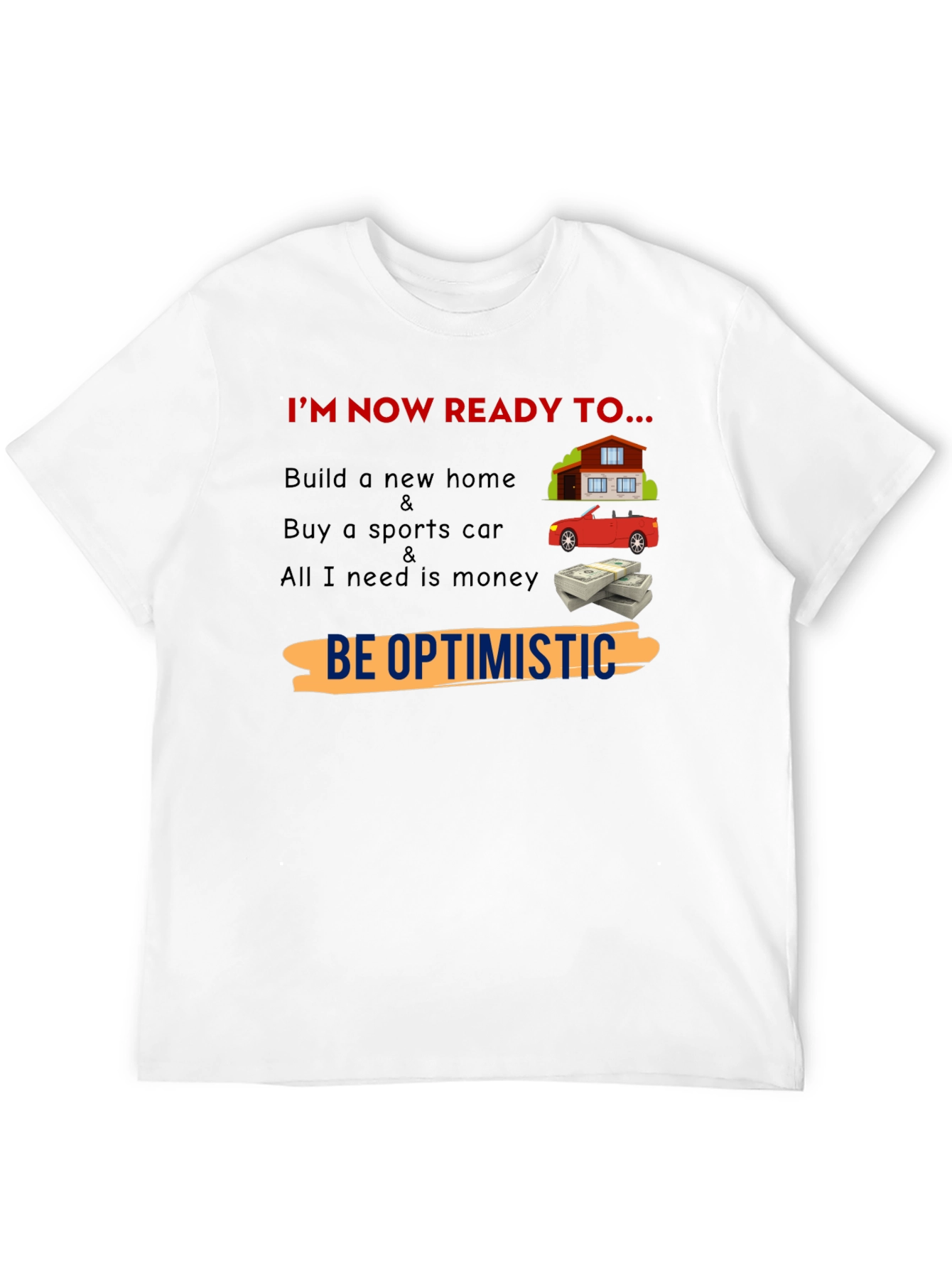 Optimistic Dreams T-Shirt