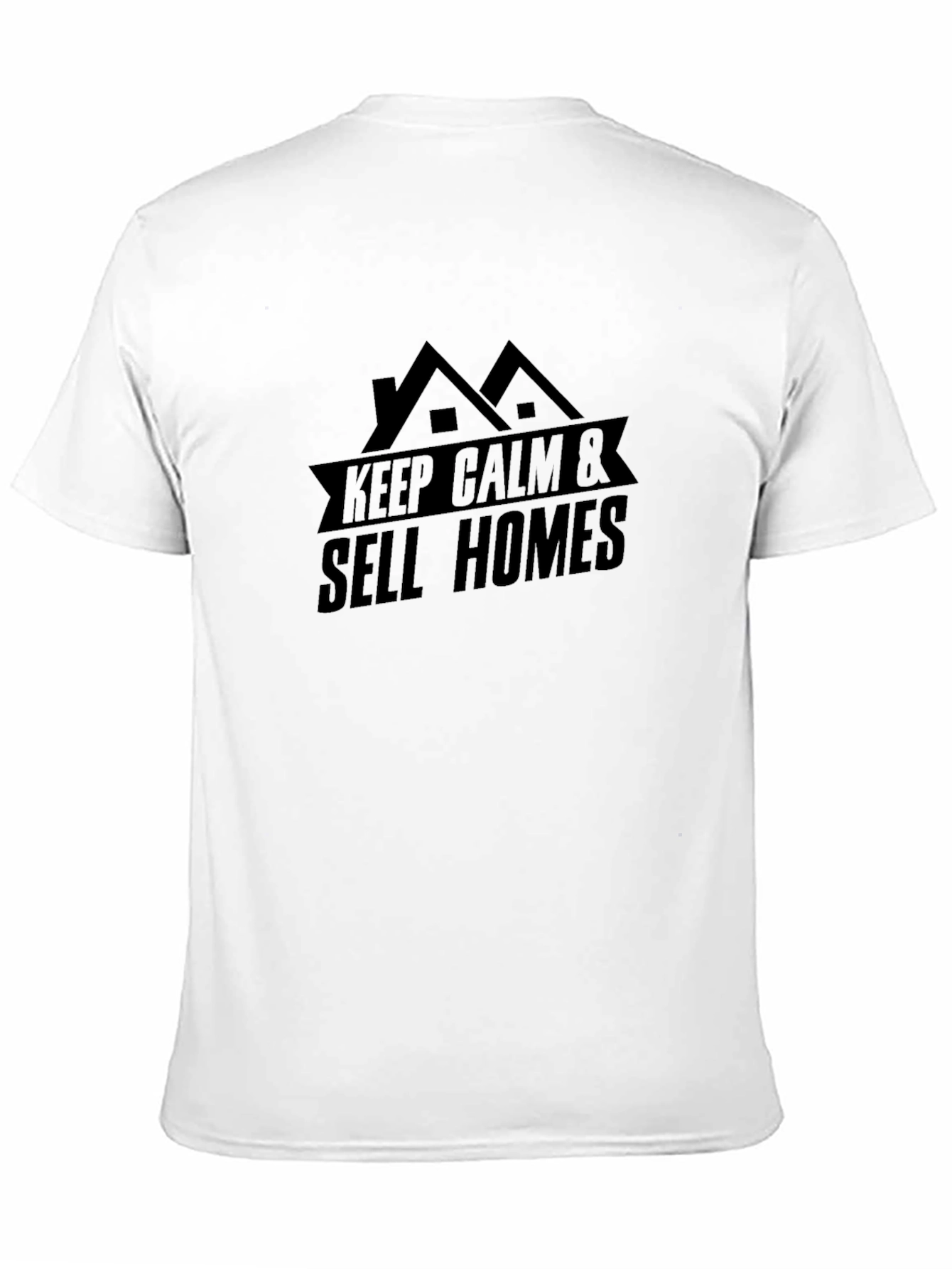 Keep Calm & Sell Homes T-Shirt