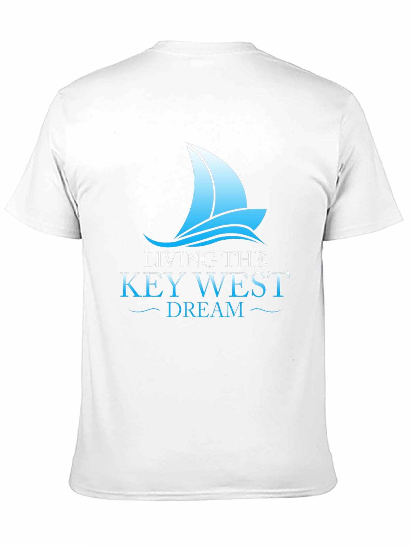 Living the Key West Dream T-Shirt - Sailboat Graphic