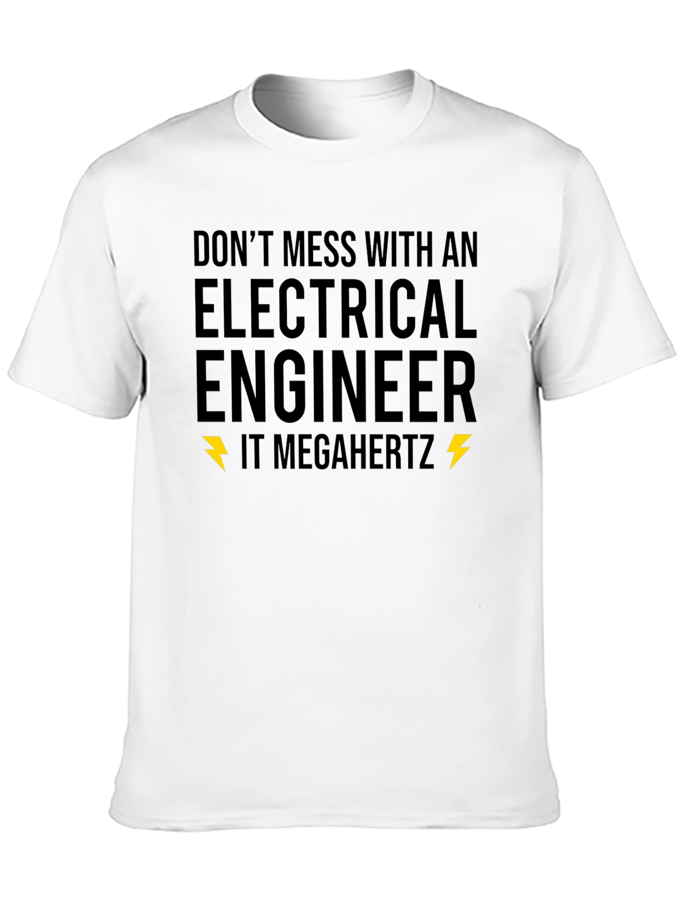 Electrical Engineer T-Shirt - Dont Mess Novelty Tee