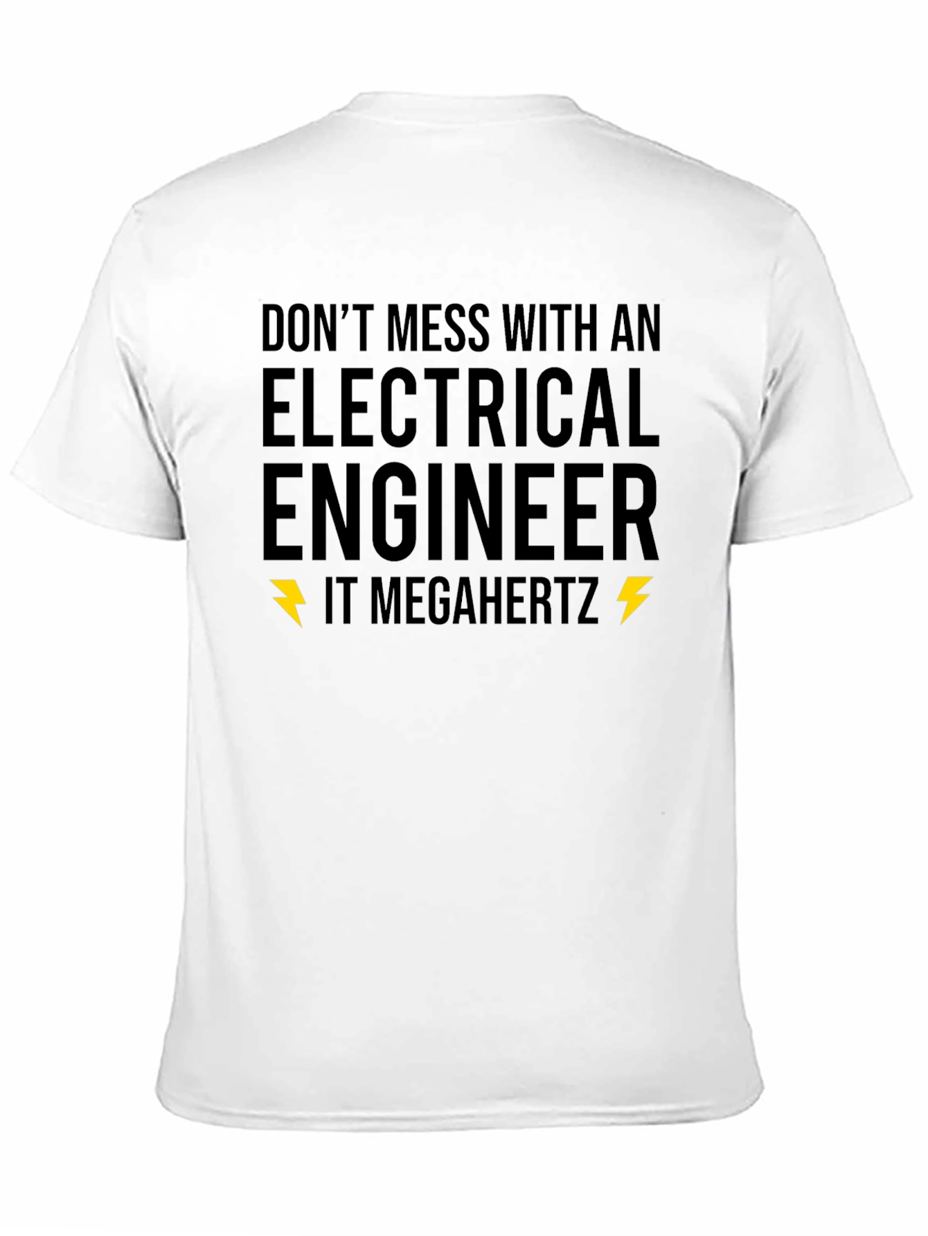 Electrical Engineer T-Shirt - Dont Mess Novelty Tee