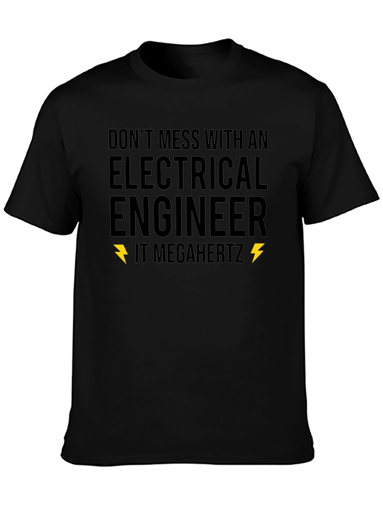 Electrical Engineer T-Shirt - Dont Mess Novelty Tee