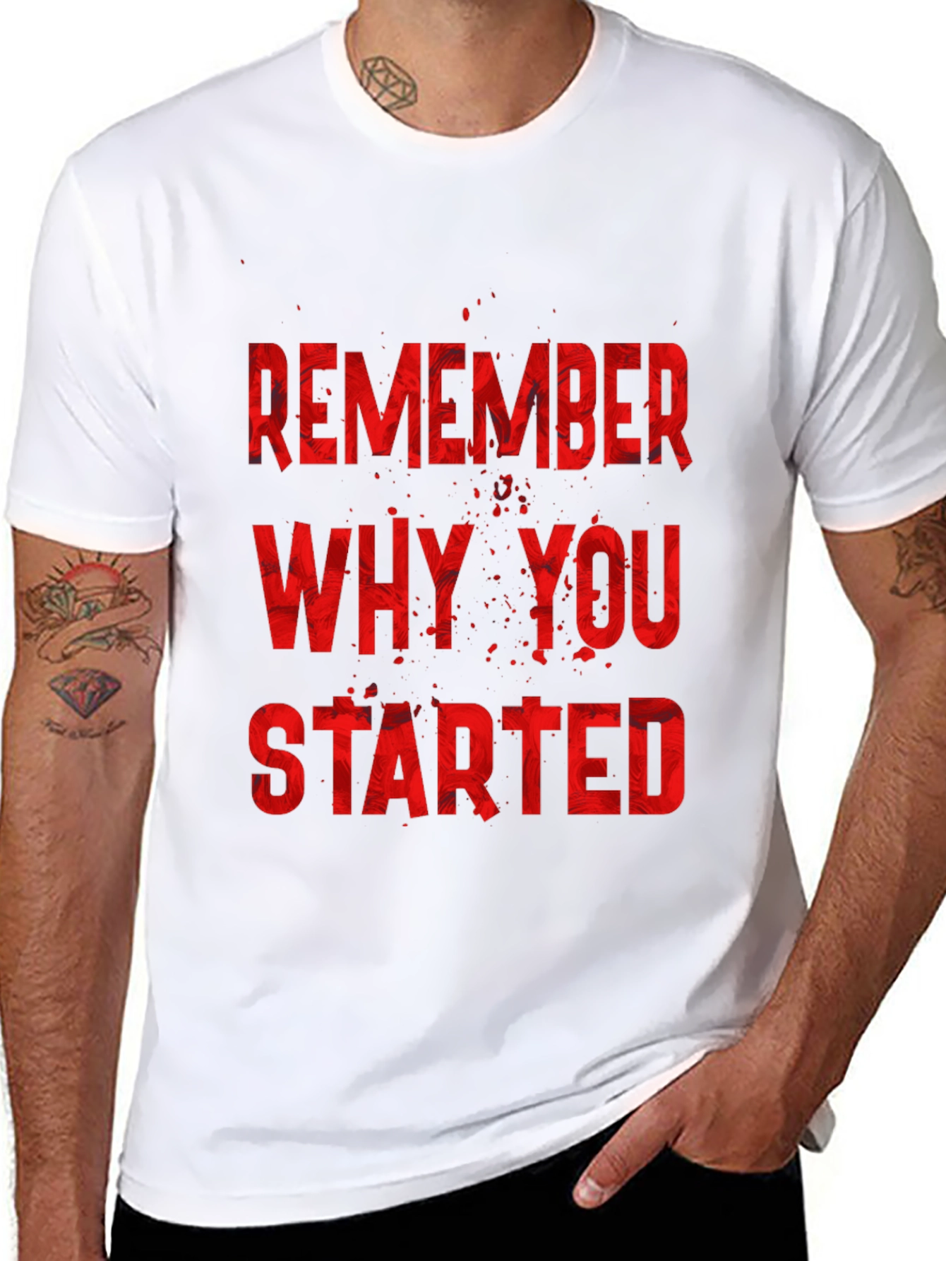 Motivational Remember Why You Started Black T-Shirt