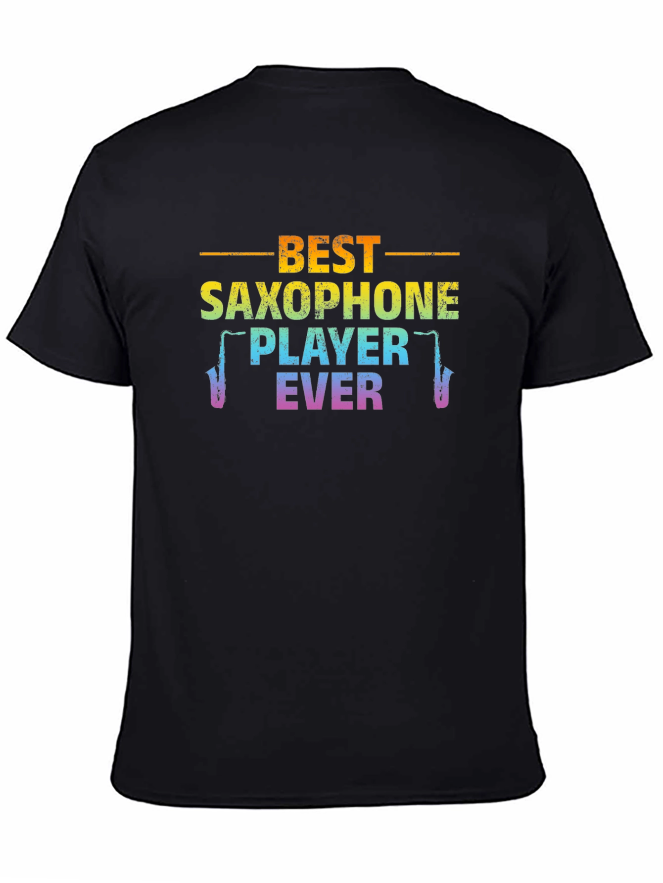 Best Saxophone Player Ever T-Shirt - Music Lover Gift