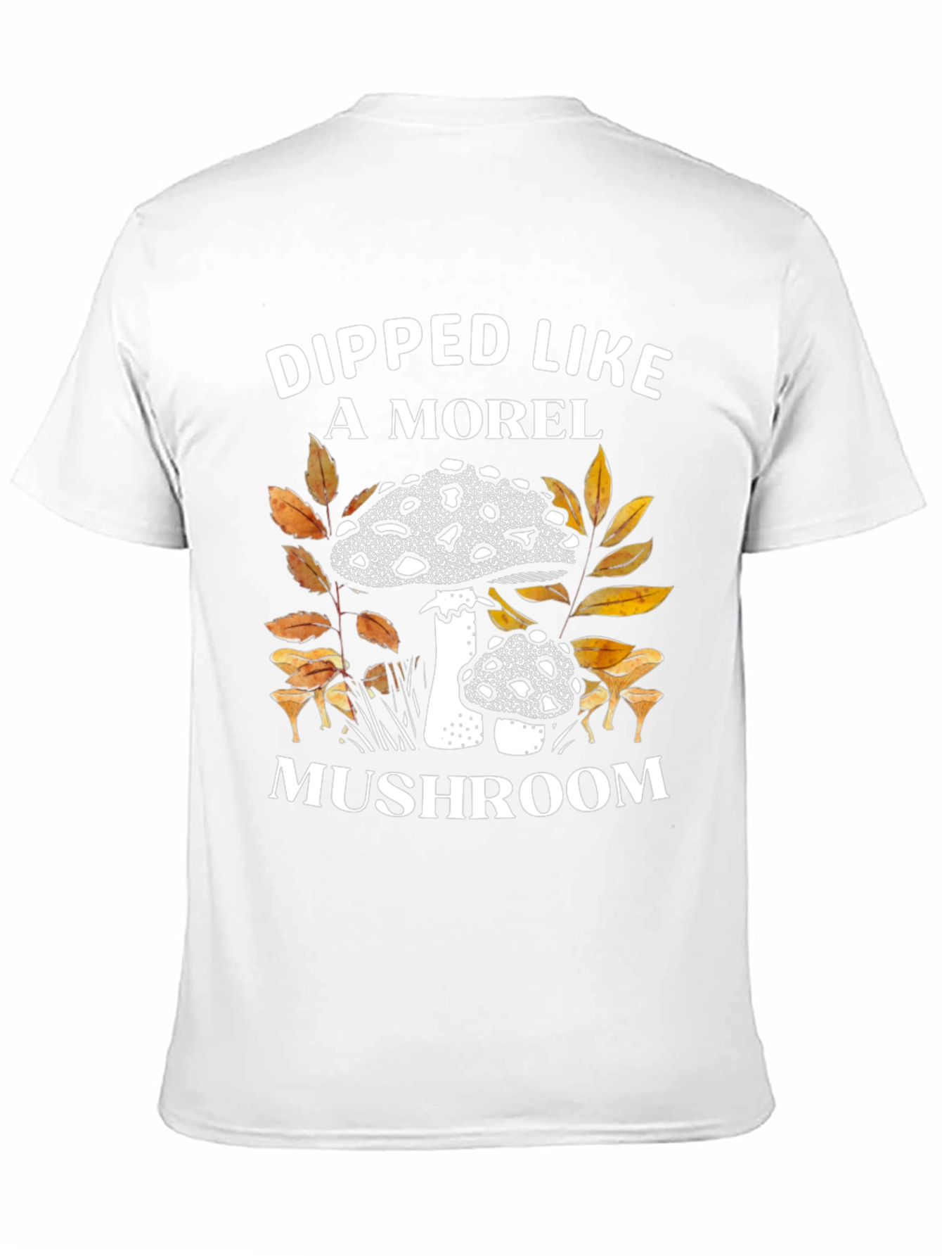 Dipped Like a Morel Mushroom T-Shirt