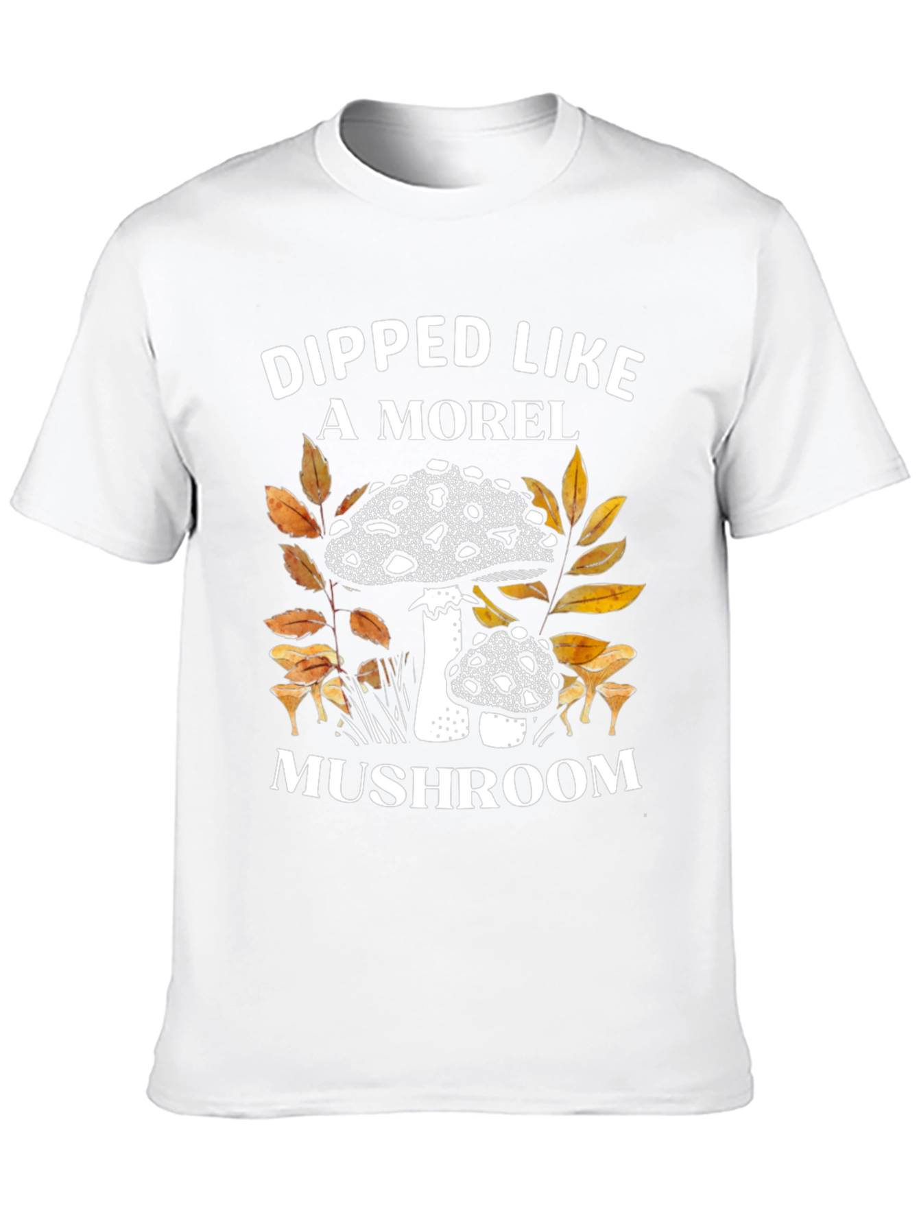 Dipped Like a Morel Mushroom T-Shirt