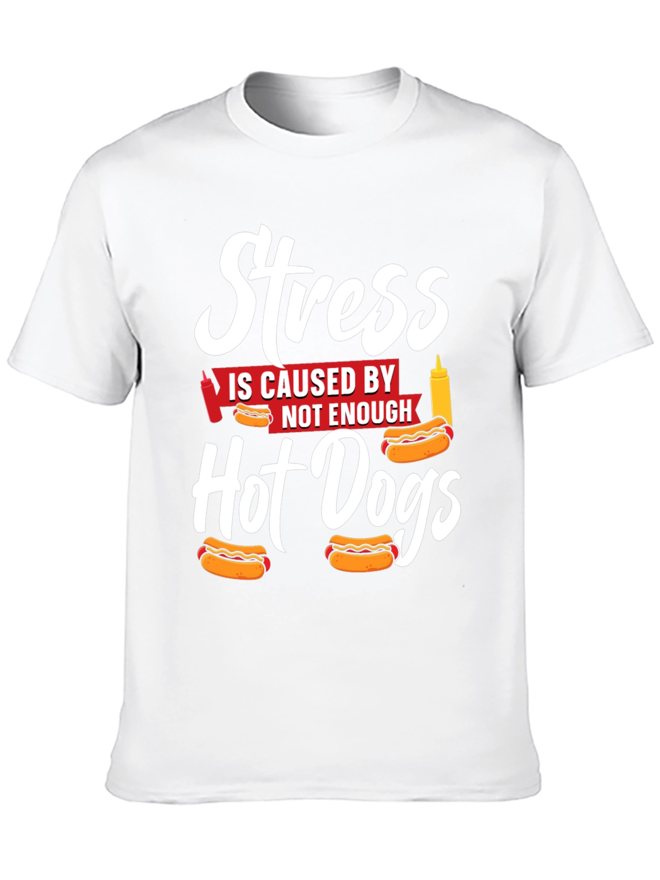 Stress Hot Dogs T-Shirt