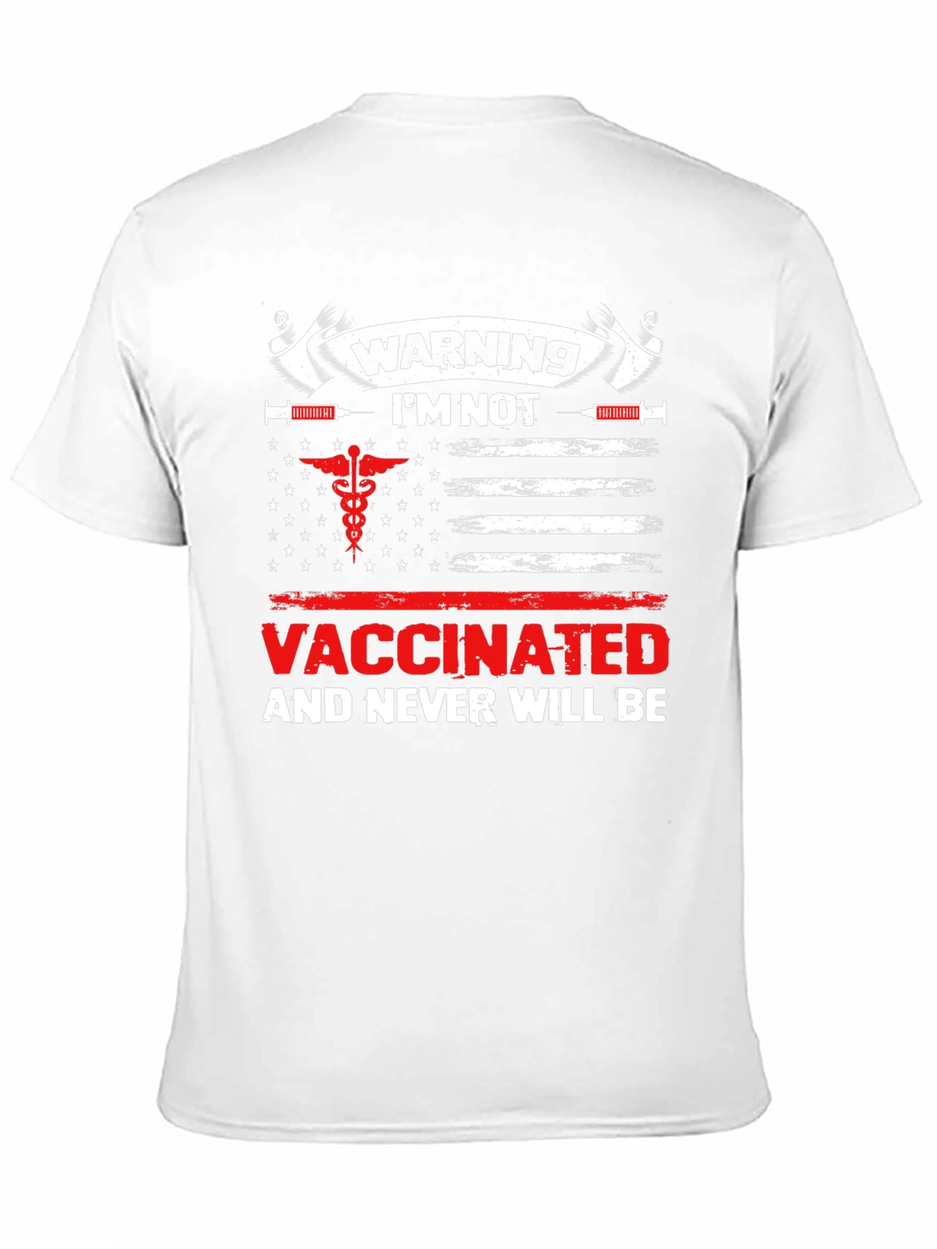 Warning Im Not Vaccinated T-Shirt