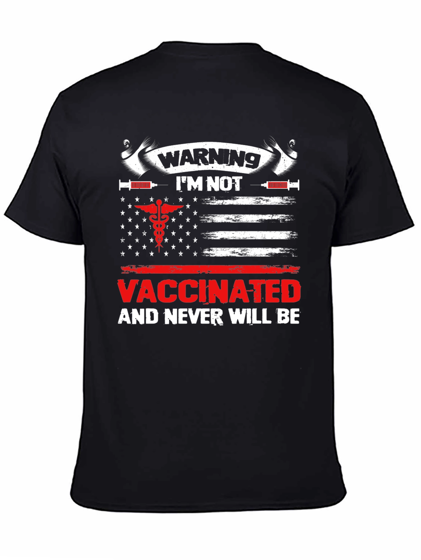 Warning Im Not Vaccinated T-Shirt