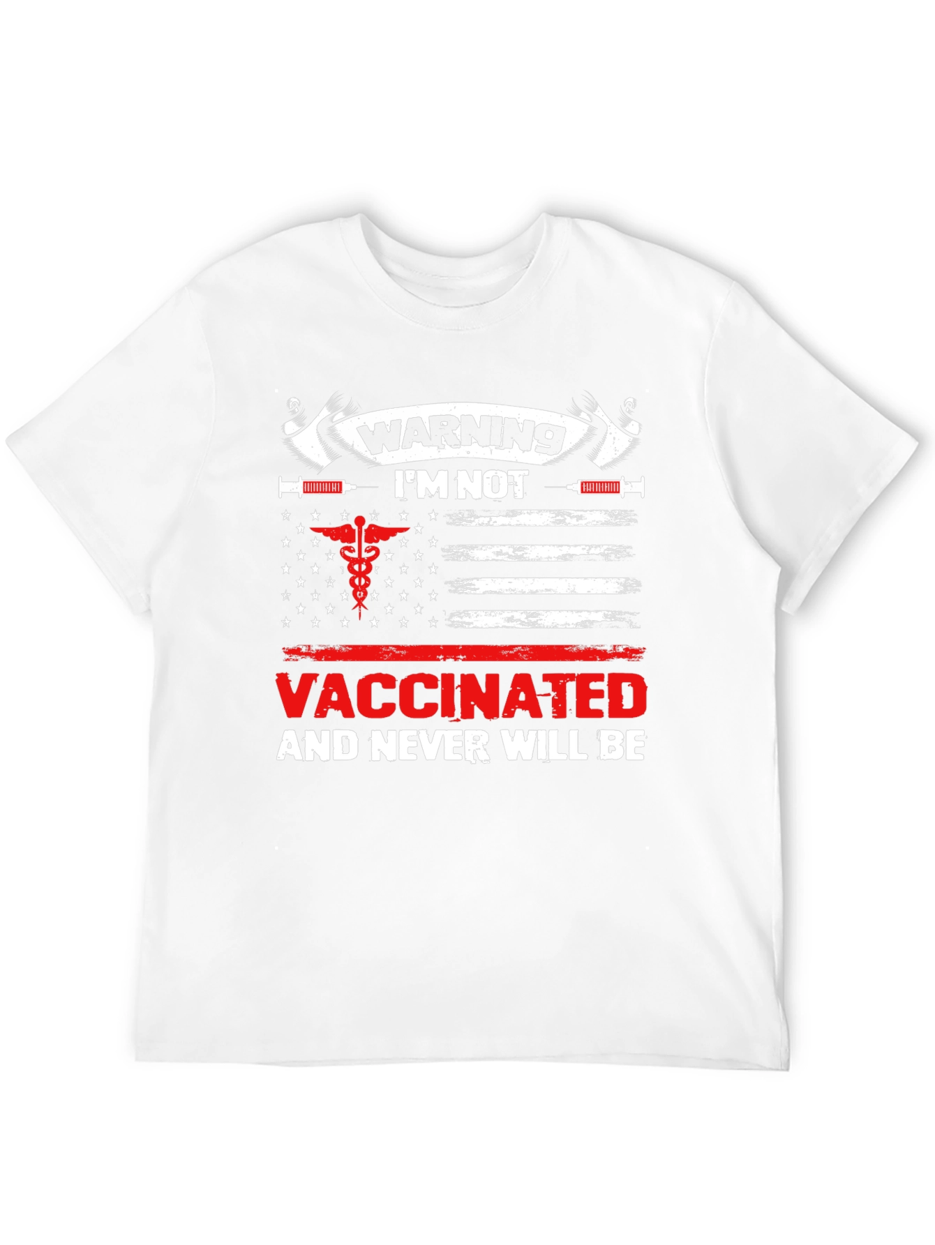 Warning Im Not Vaccinated T-Shirt
