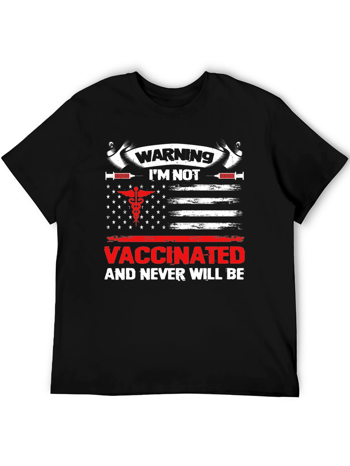 Warning Im Not Vaccinated T-Shirt