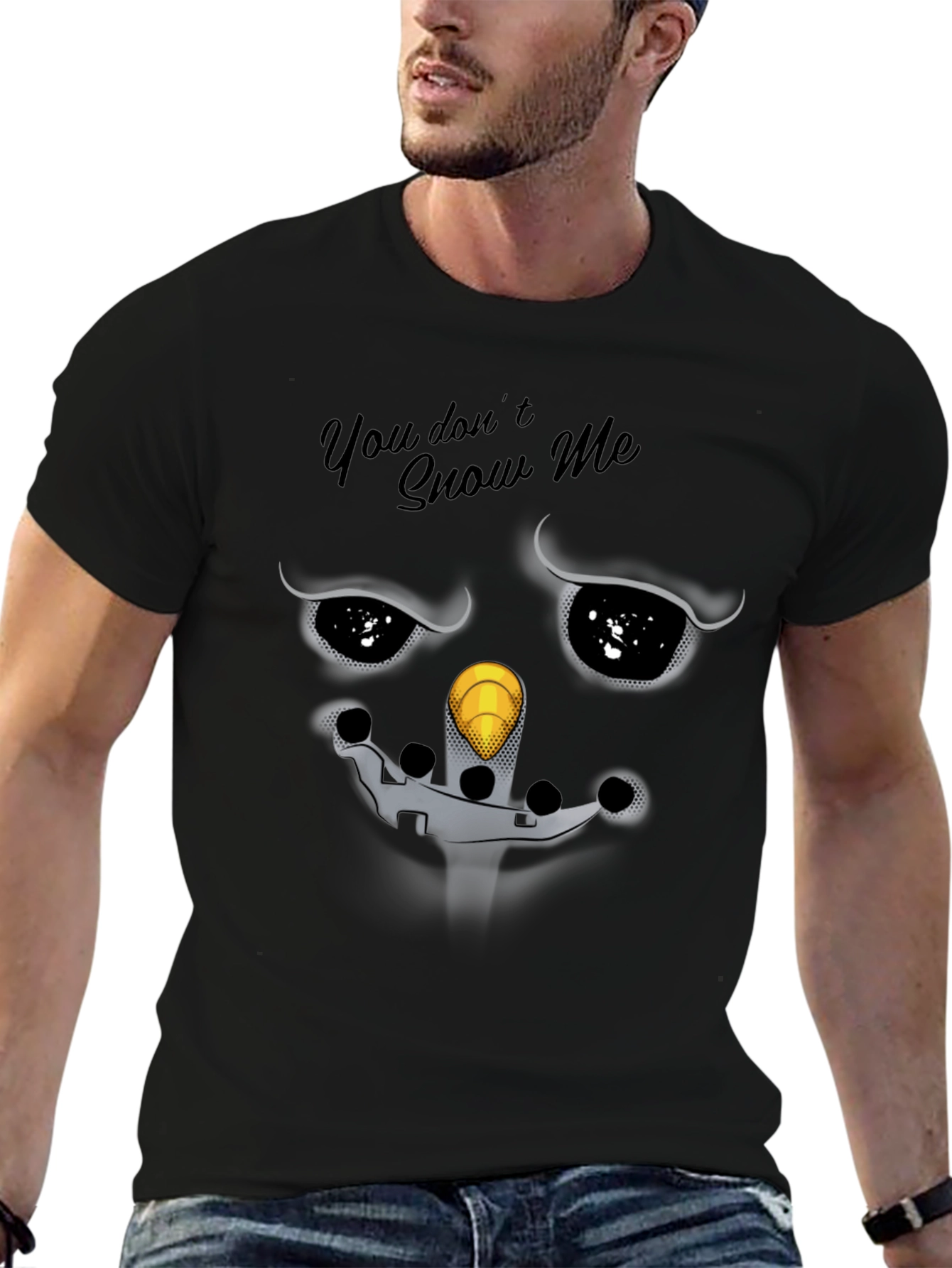 Snowman Graphic Tee - You Dont Snow Me T-Shirt
