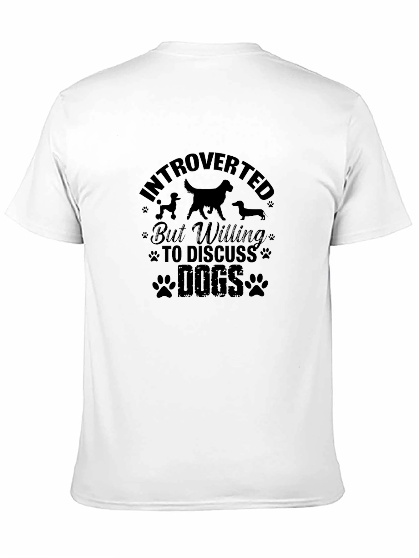 Introverted but Willing to Discuss Dogs T-Shirt