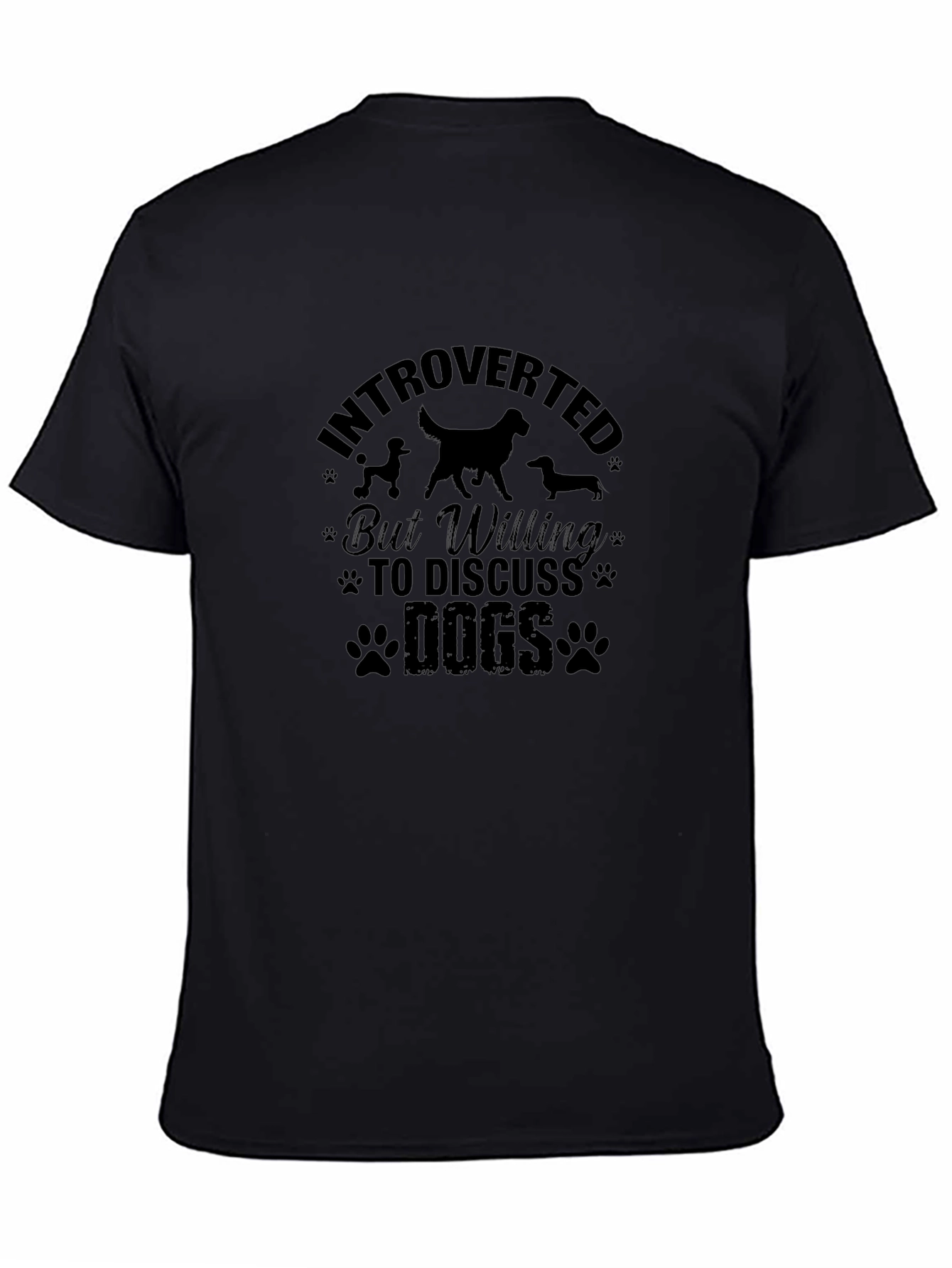 Introverted but Willing to Discuss Dogs T-Shirt