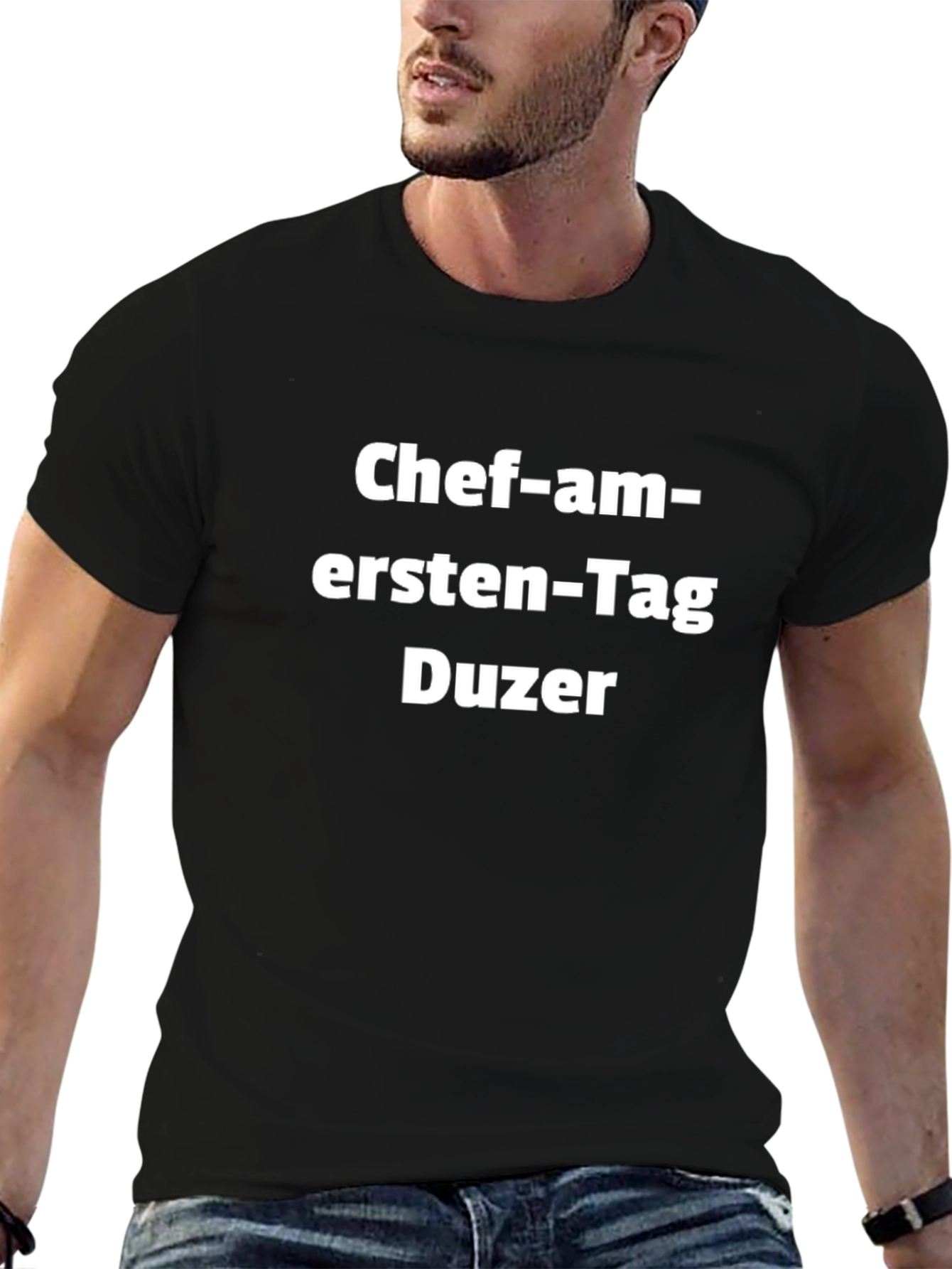 Chef-am-ersten-Tag Duzer T-Shirt