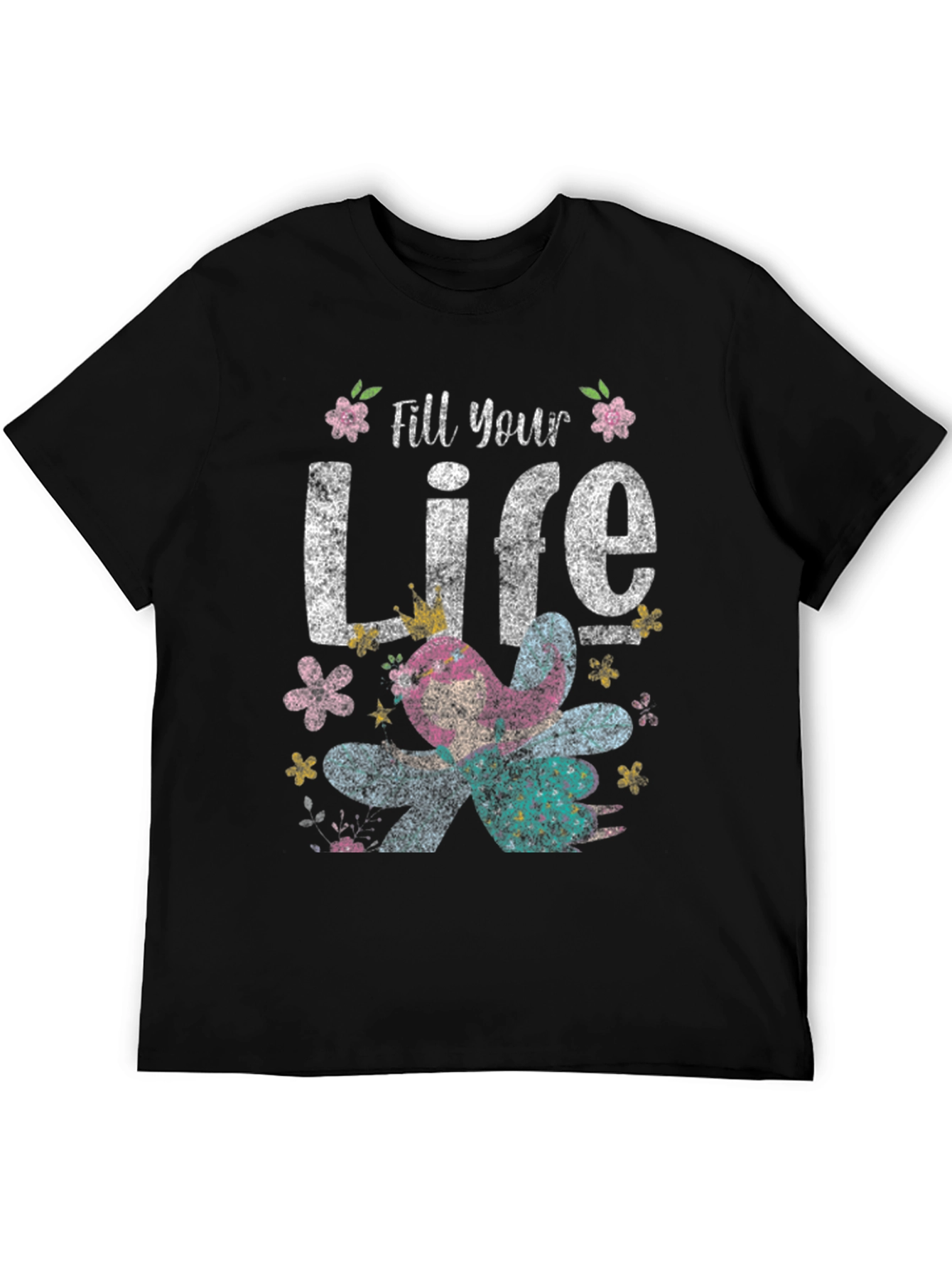 Fill Your Life Graphic Tee