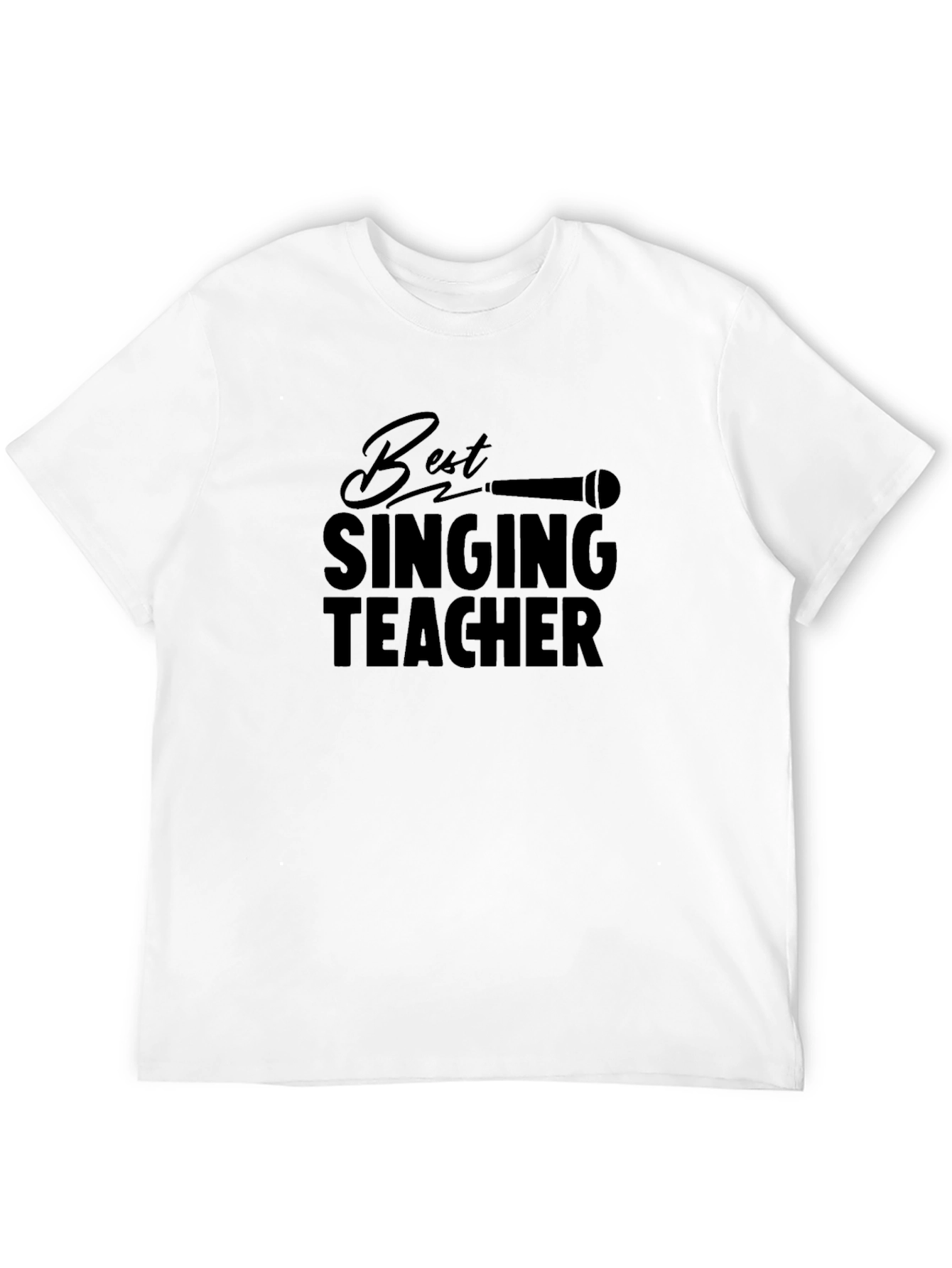 Best Singing Teacher T-Shirt