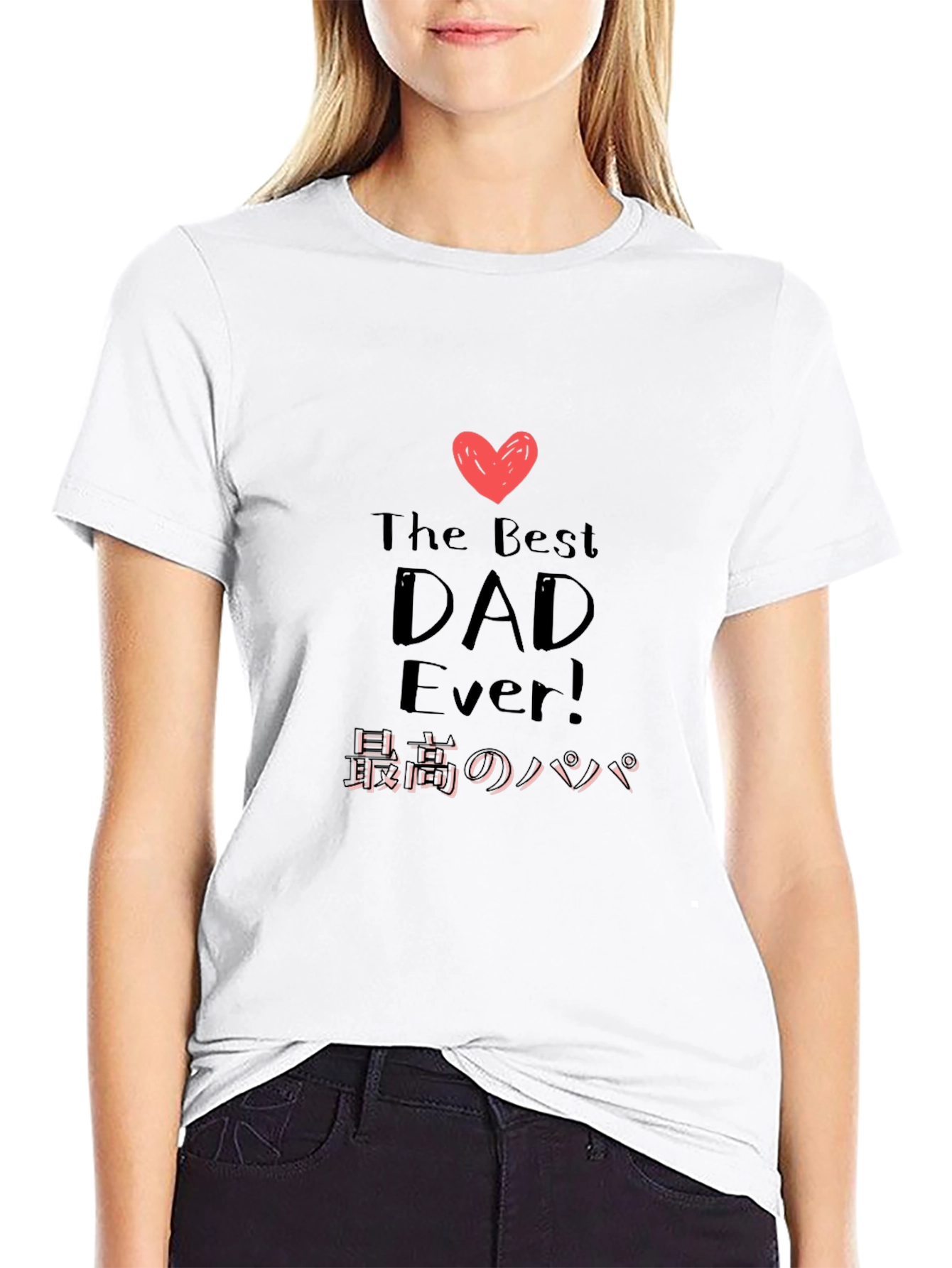 Best Dad Ever T-Shirt