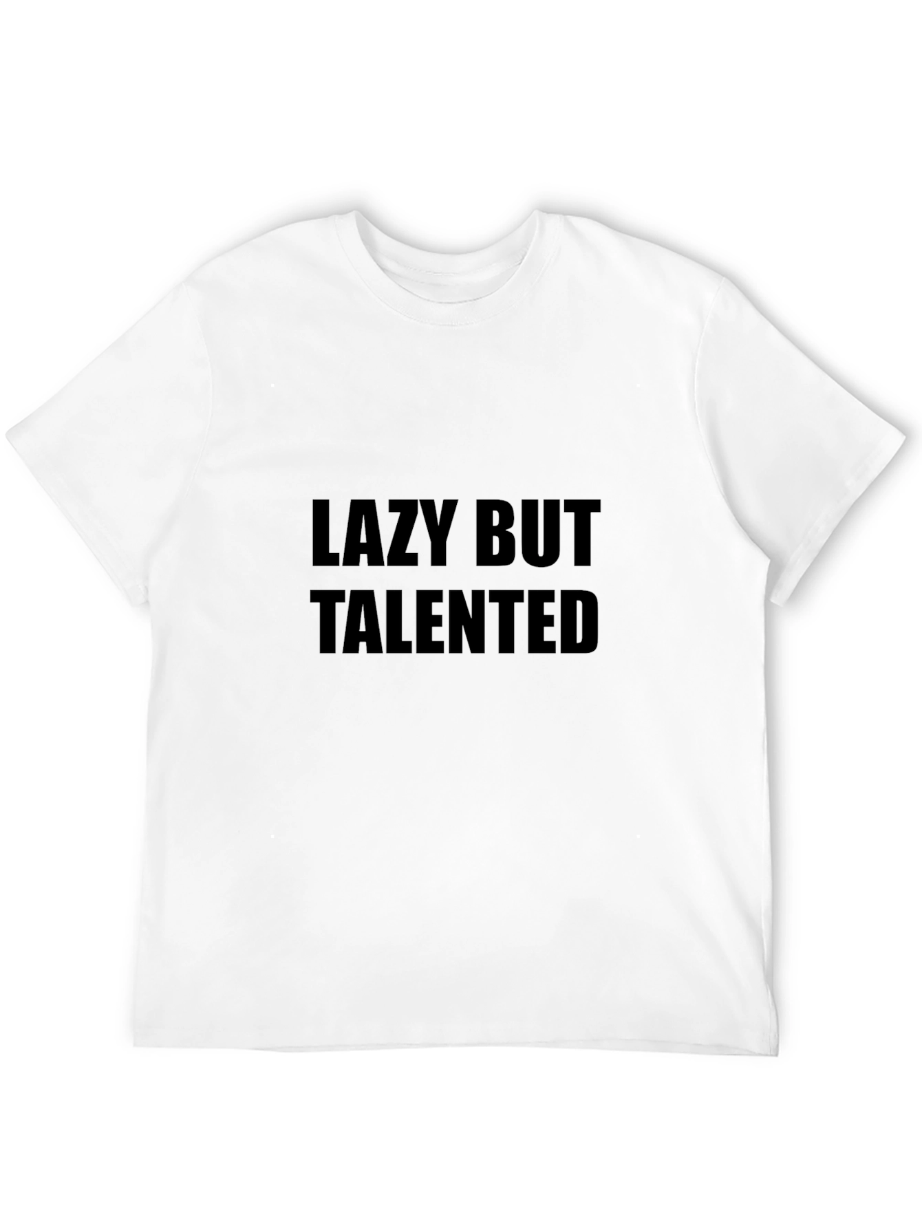 Lazy But Talented Black T-Shirt