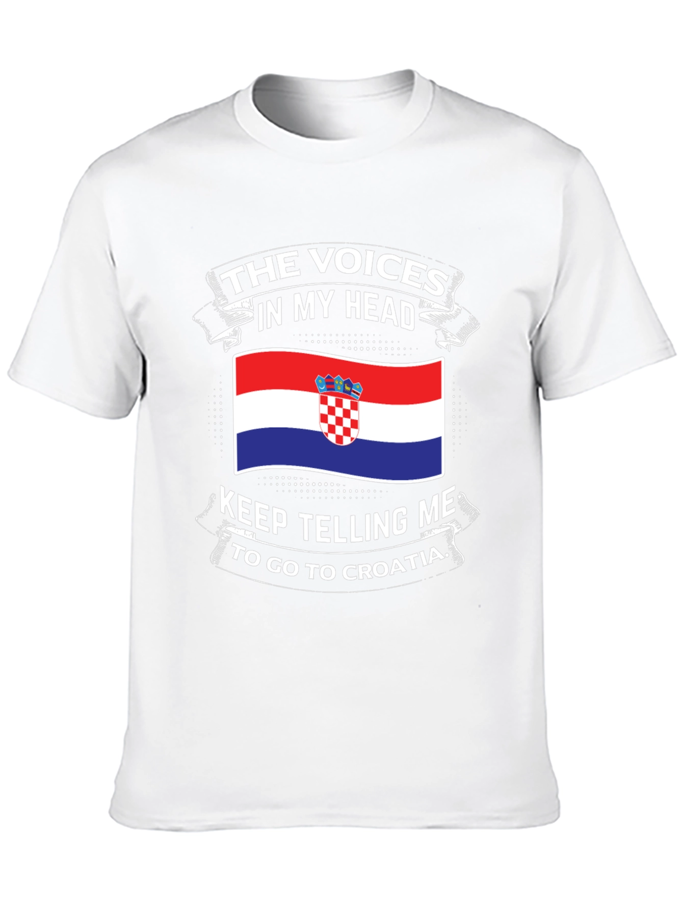 Croatia T-Shirt - Voices in My Head Croatia Trip