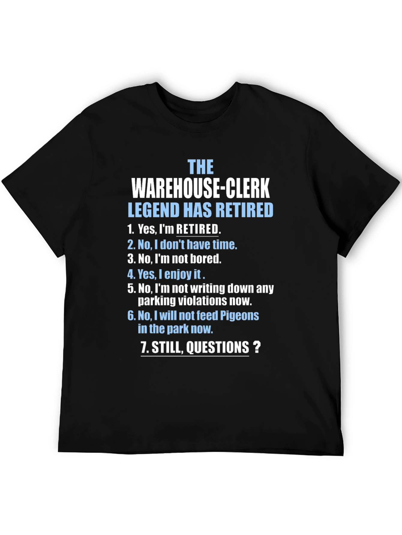 Retired Warehouse-Clerk T-Shirt - Legend Has Retired