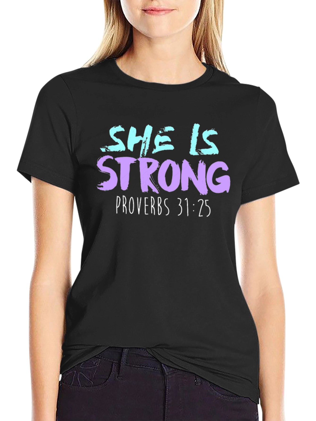 She is Strong Proverbs T-Shirt
