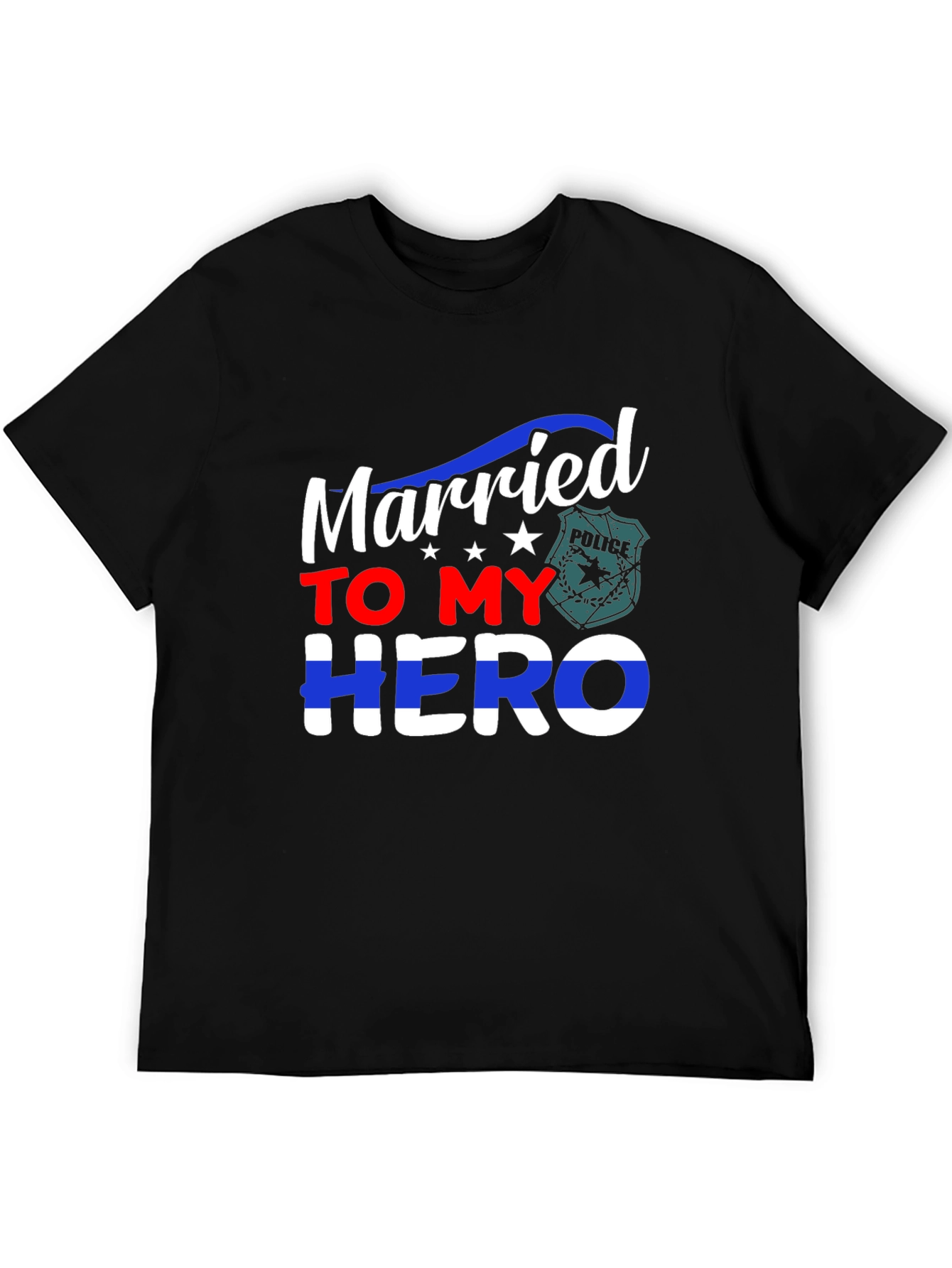 Married to My Hero T-Shirt Police Wife Support