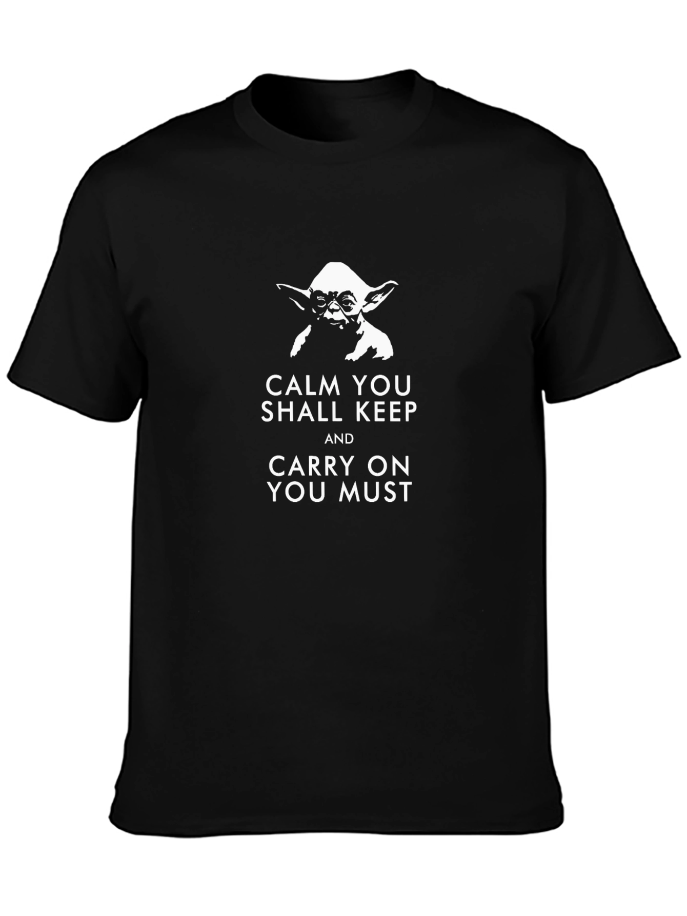 Calm You Shall Keep Yoda T-Shirt