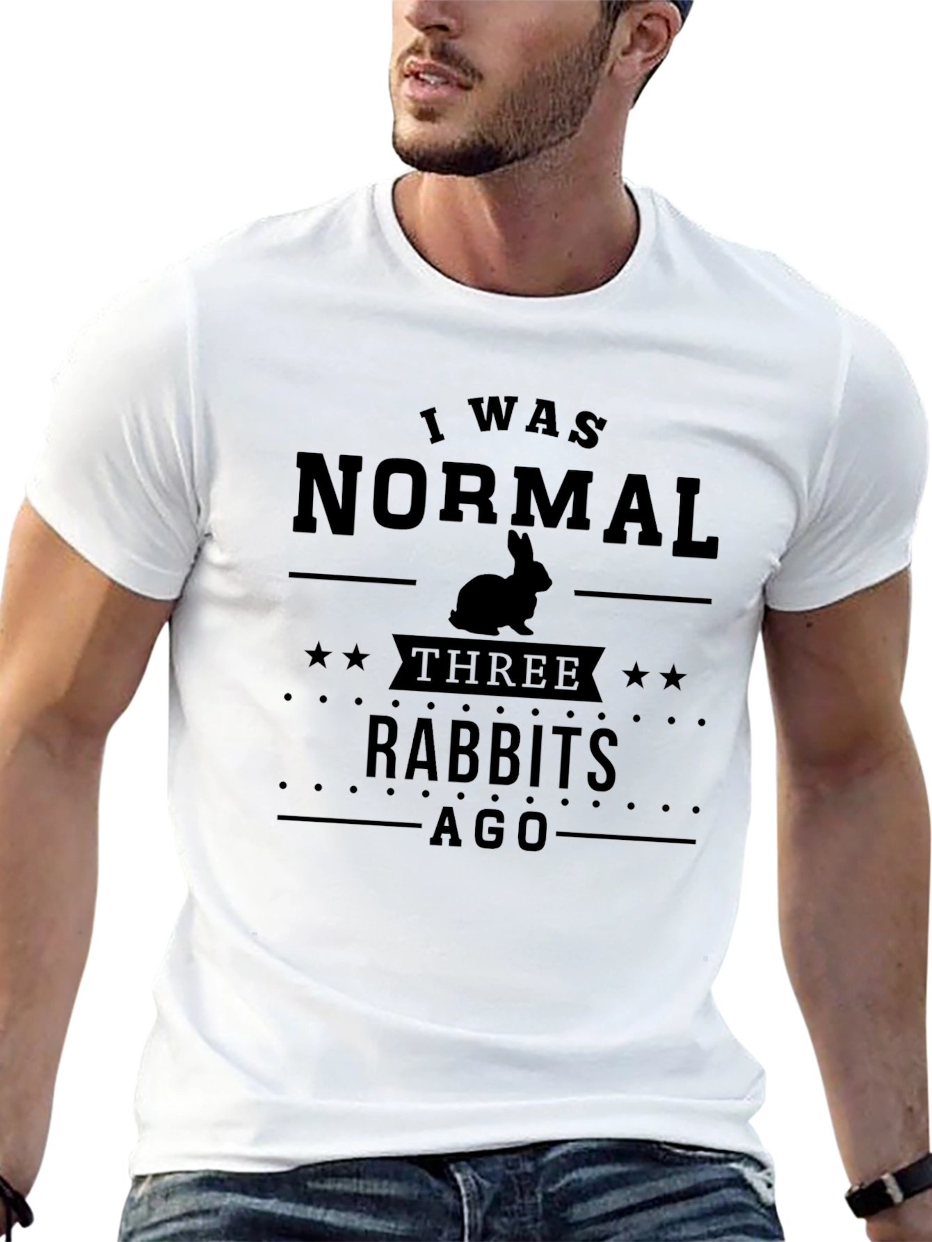 I Was Normal Three Rabbits Ago T-Shirt