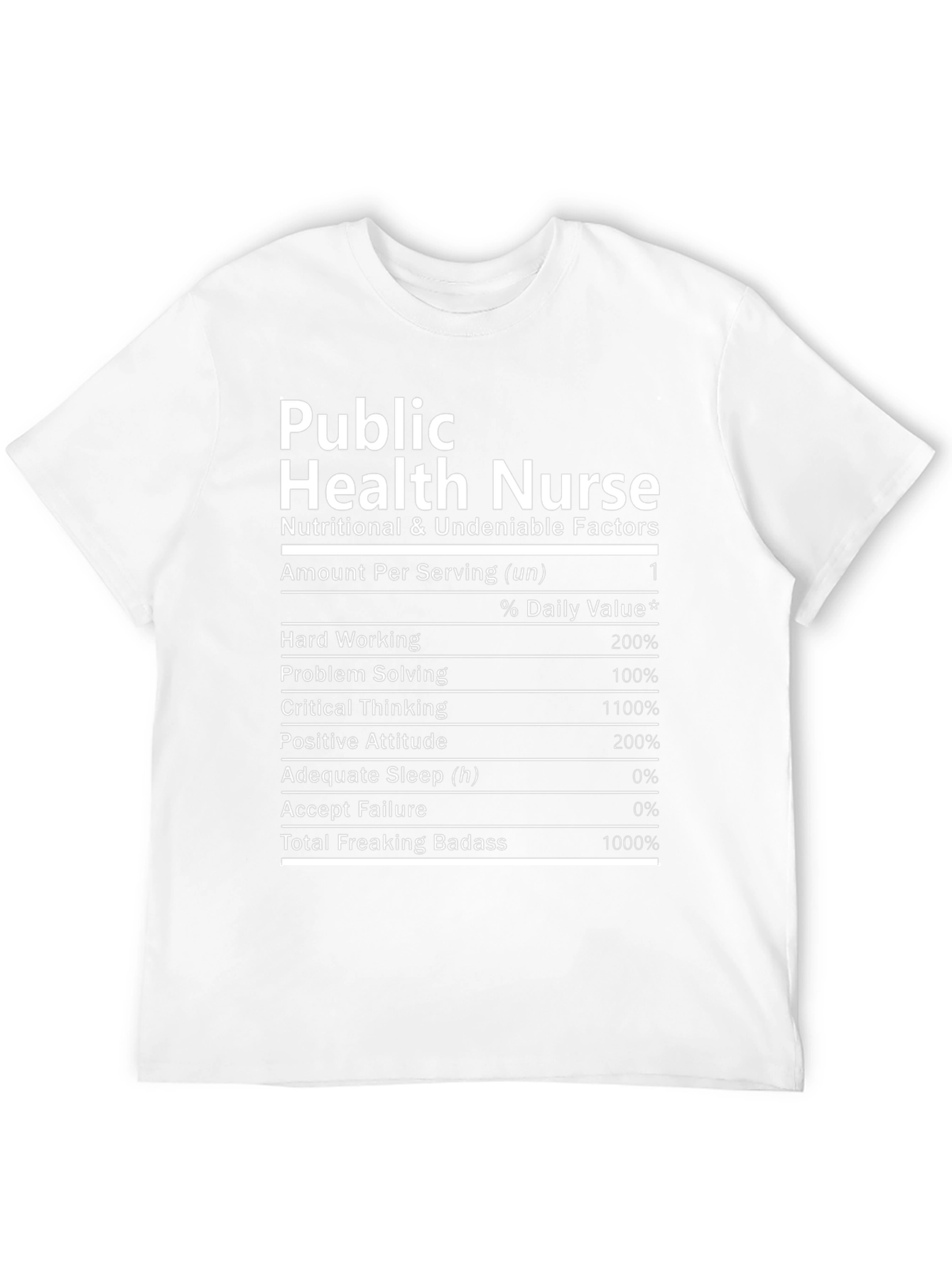 Public Health Nurse Nutrition Facts T-Shirt