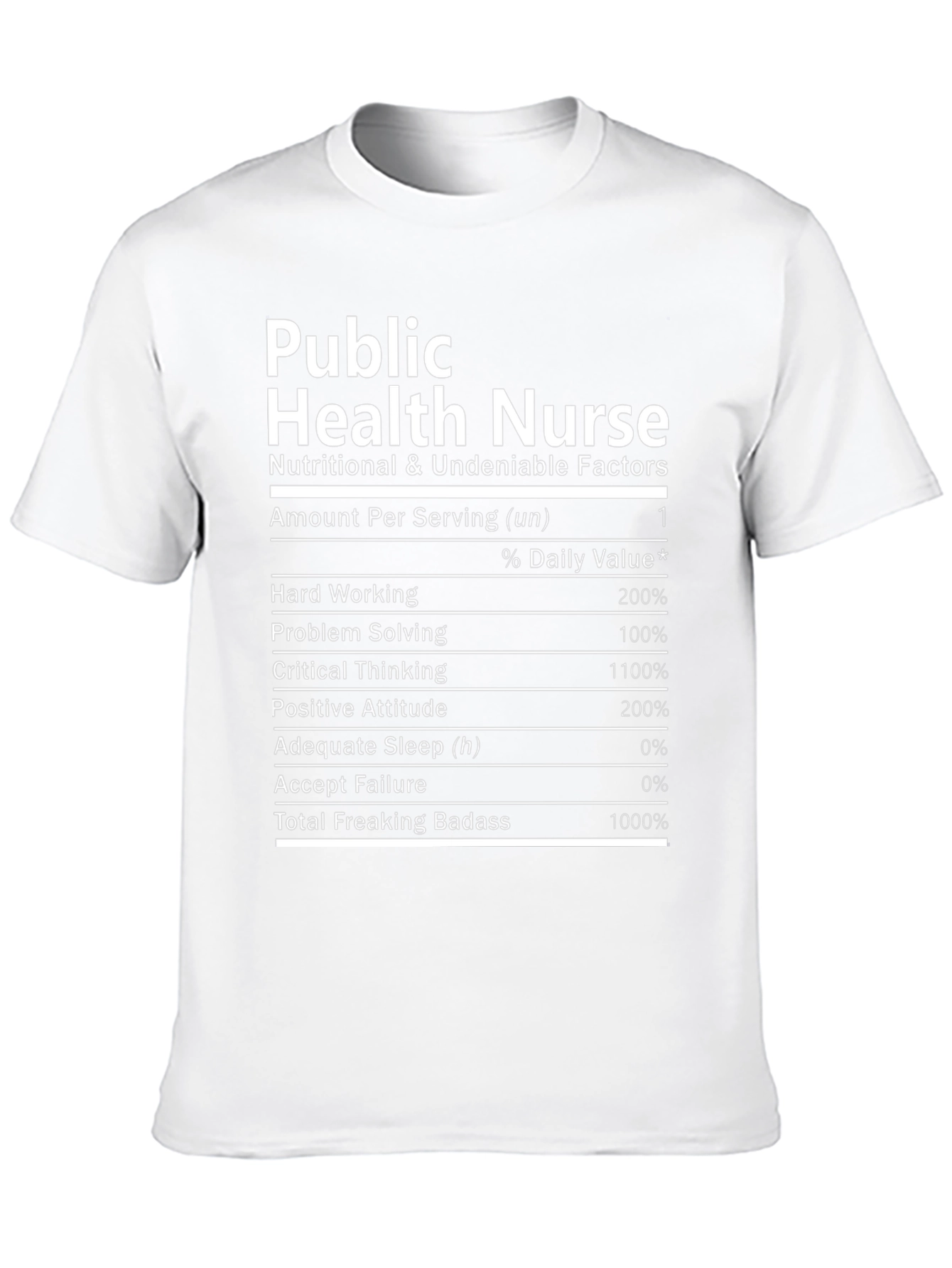 Public Health Nurse Nutrition Facts T-Shirt
