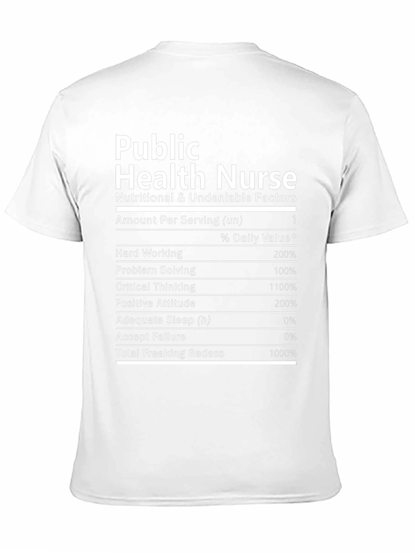 Public Health Nurse Nutrition Facts T-Shirt