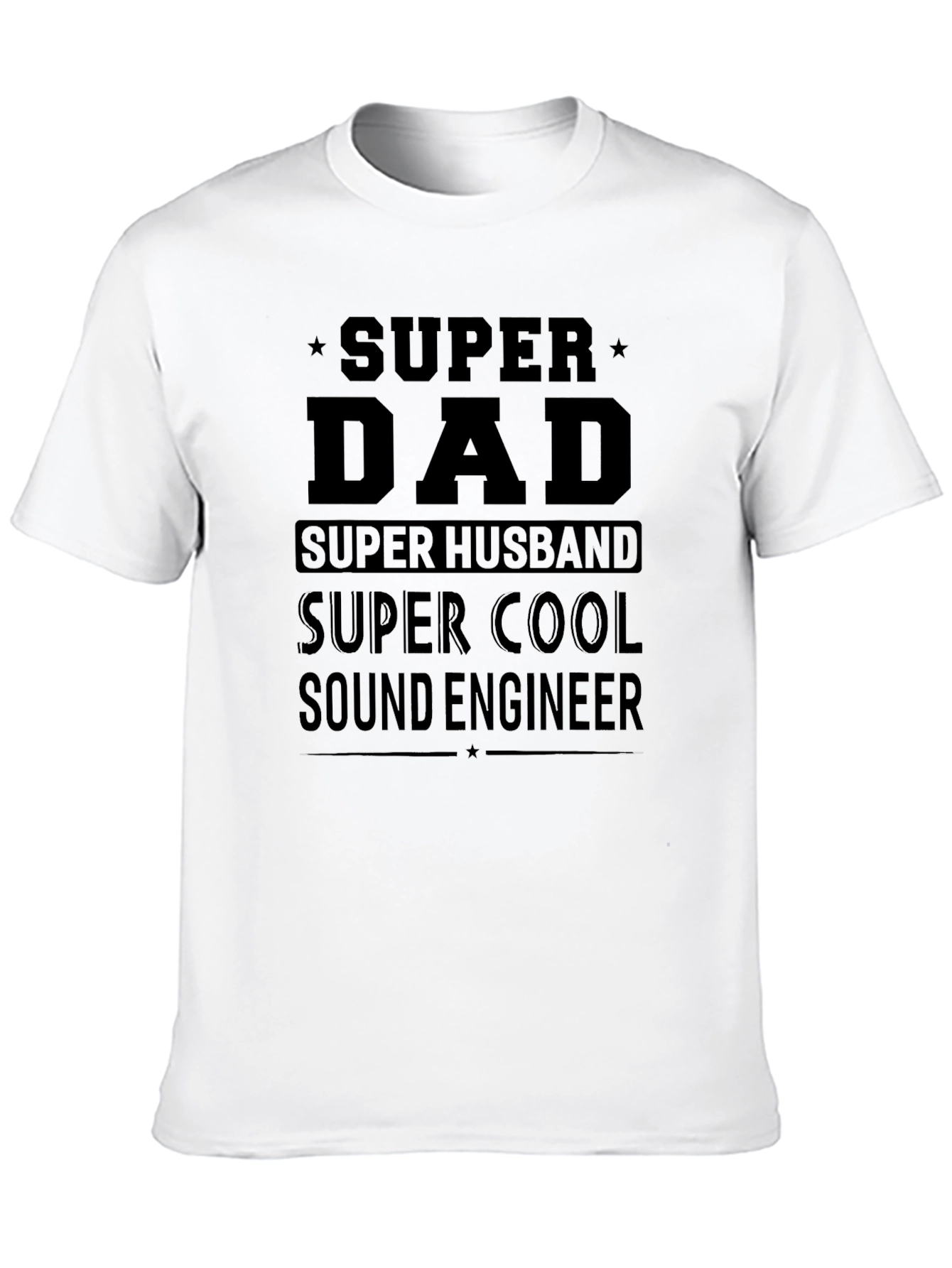 Super Dad Sound Engineer Graphic T-Shirt