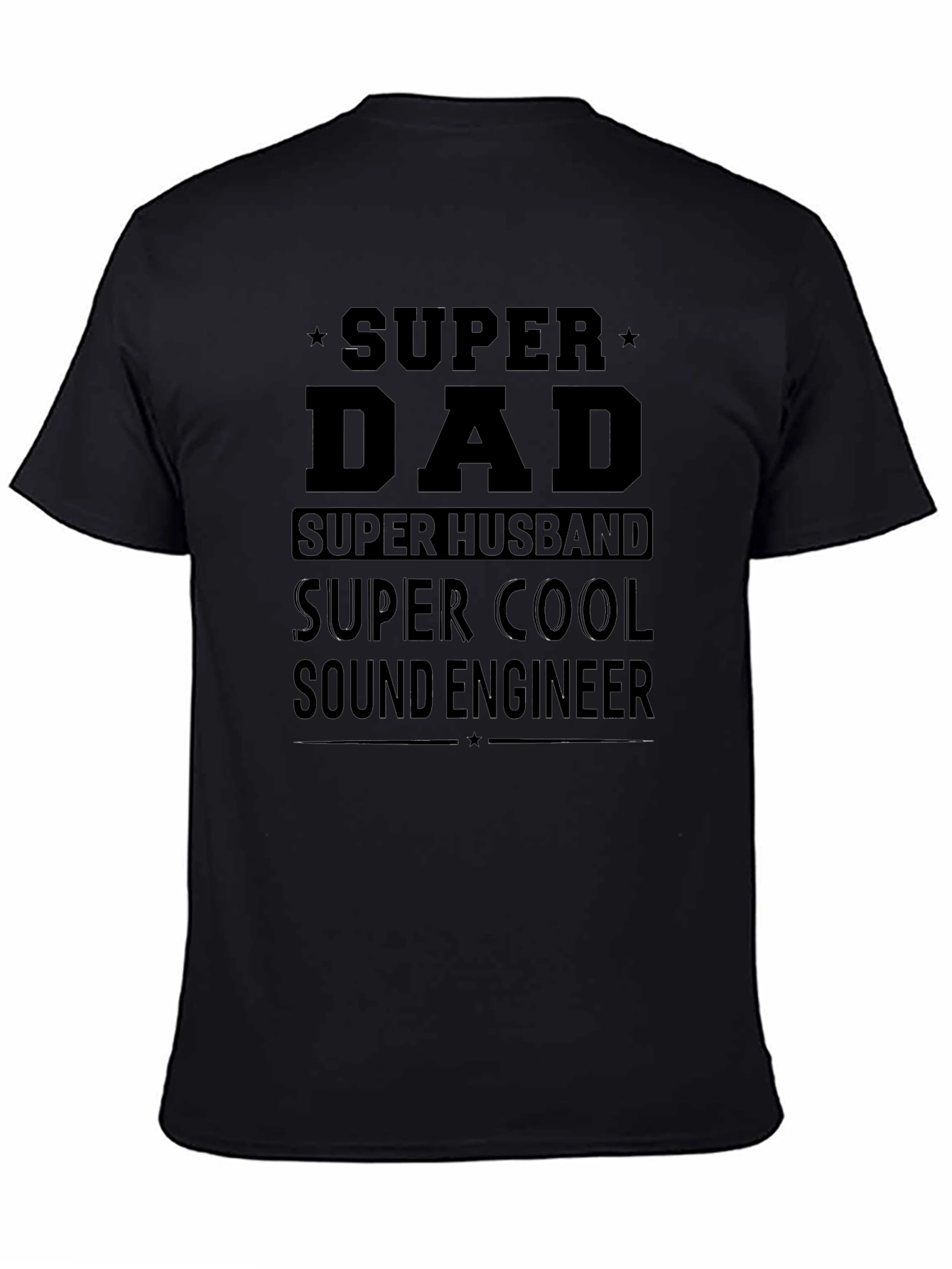 Super Dad Sound Engineer Graphic T-Shirt