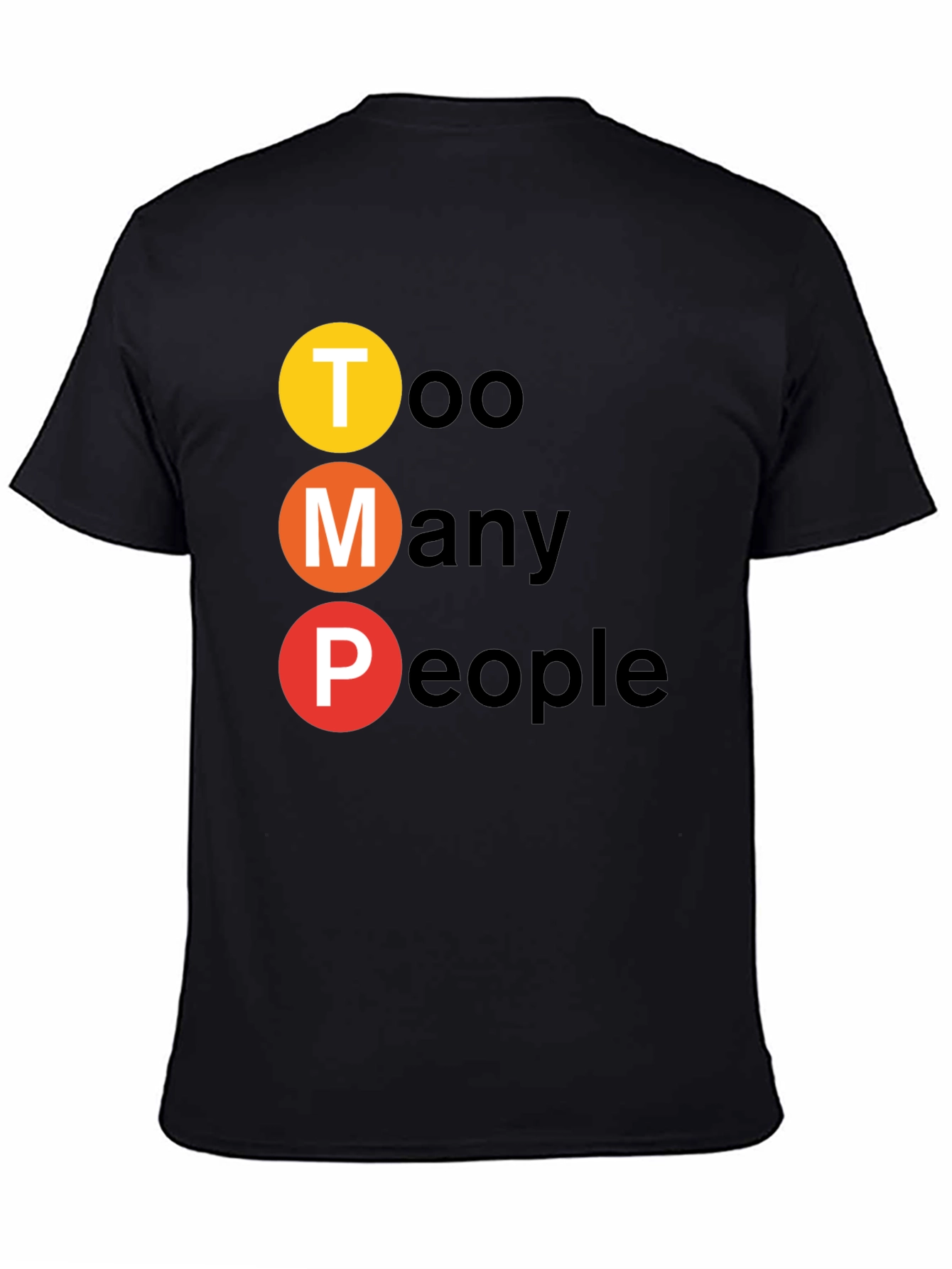 Too Many People Graphic T-Shirt