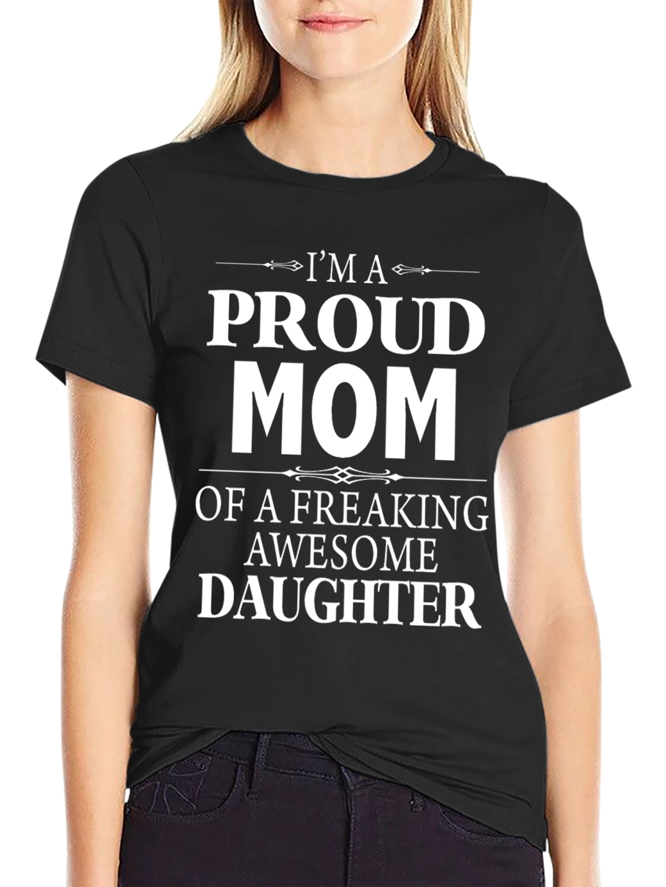 Proud Mom T-Shirt - Awesome Daughter Graphic Tee