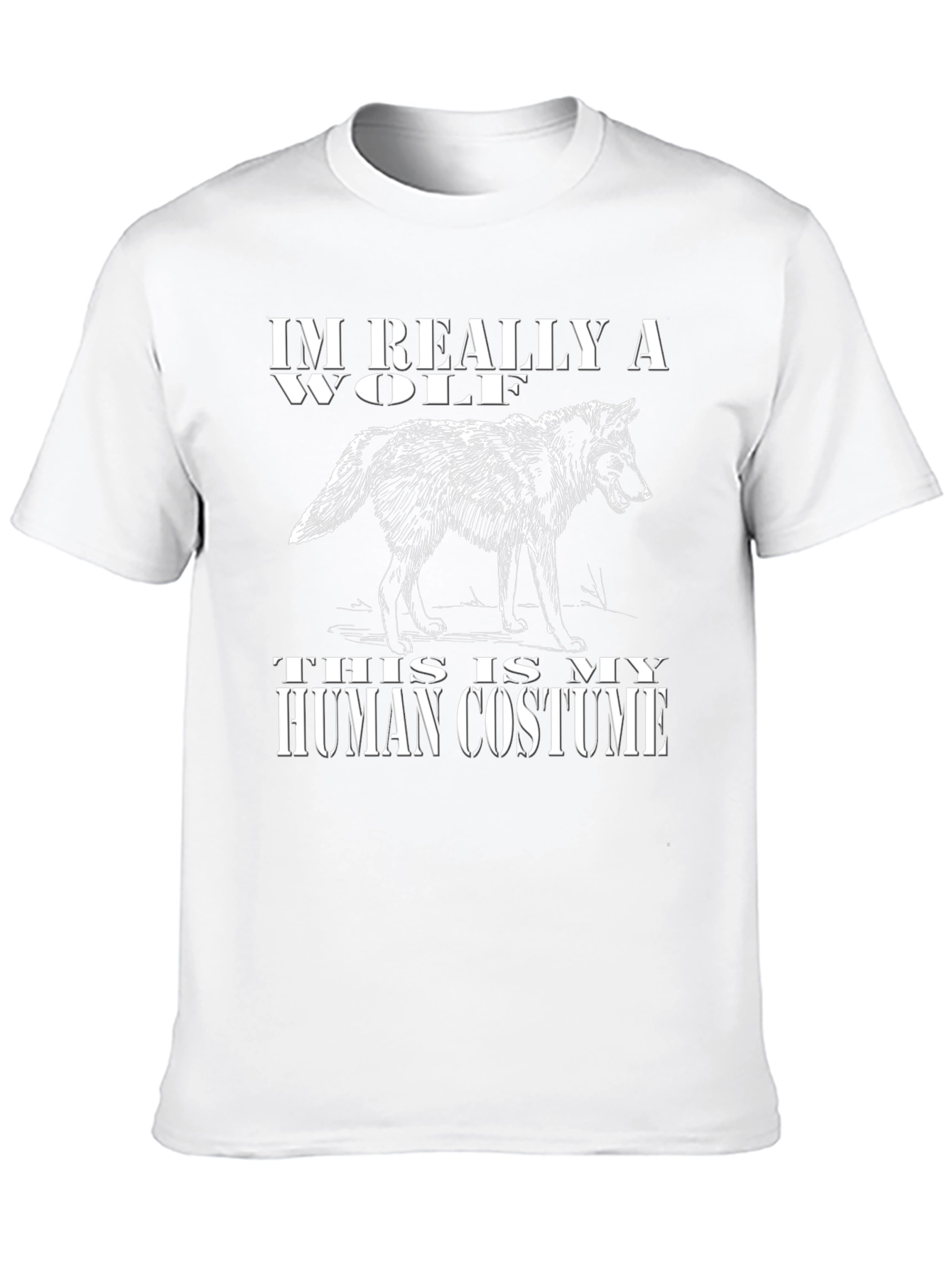 Im Really A Wolf - Human Costume T-Shirt