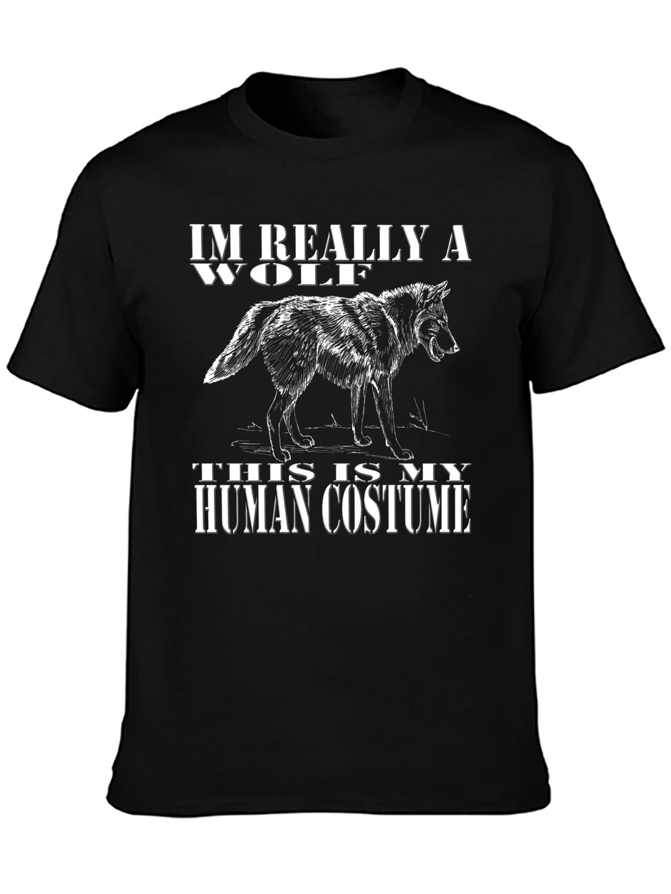 Im Really A Wolf - Human Costume T-Shirt