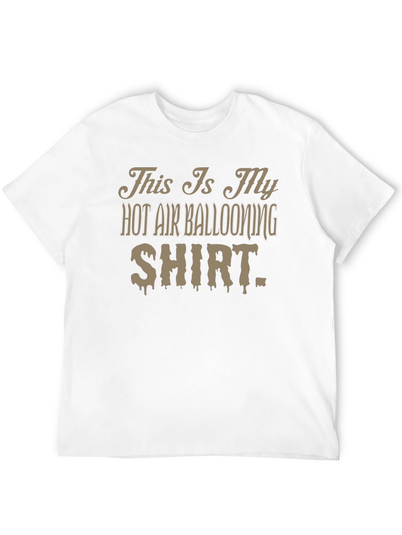 Hot Air Ballooning Shirt - Funny Hobby Tee