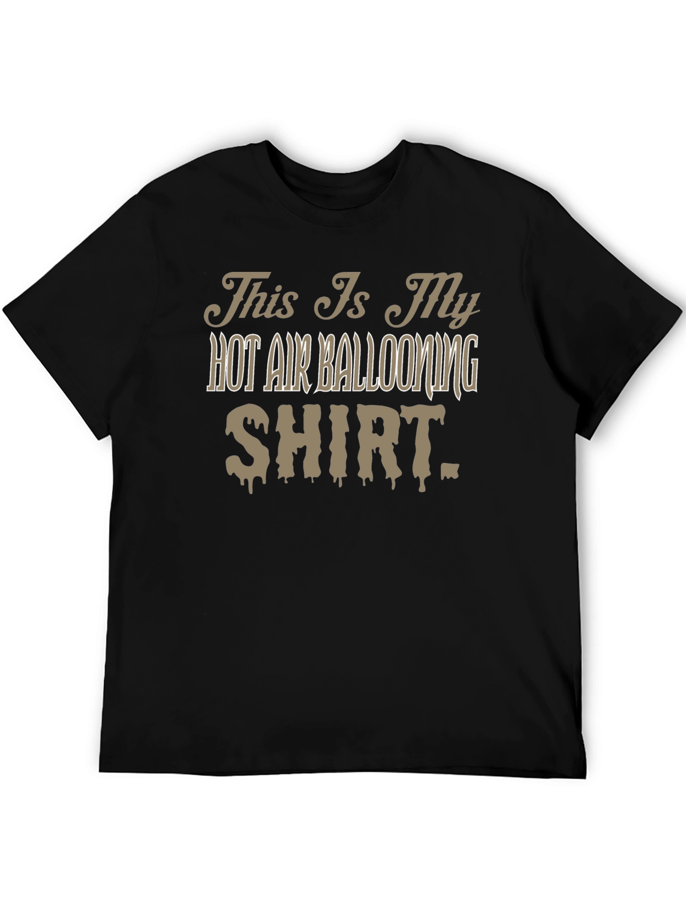 Hot Air Ballooning Shirt - Funny Hobby Tee