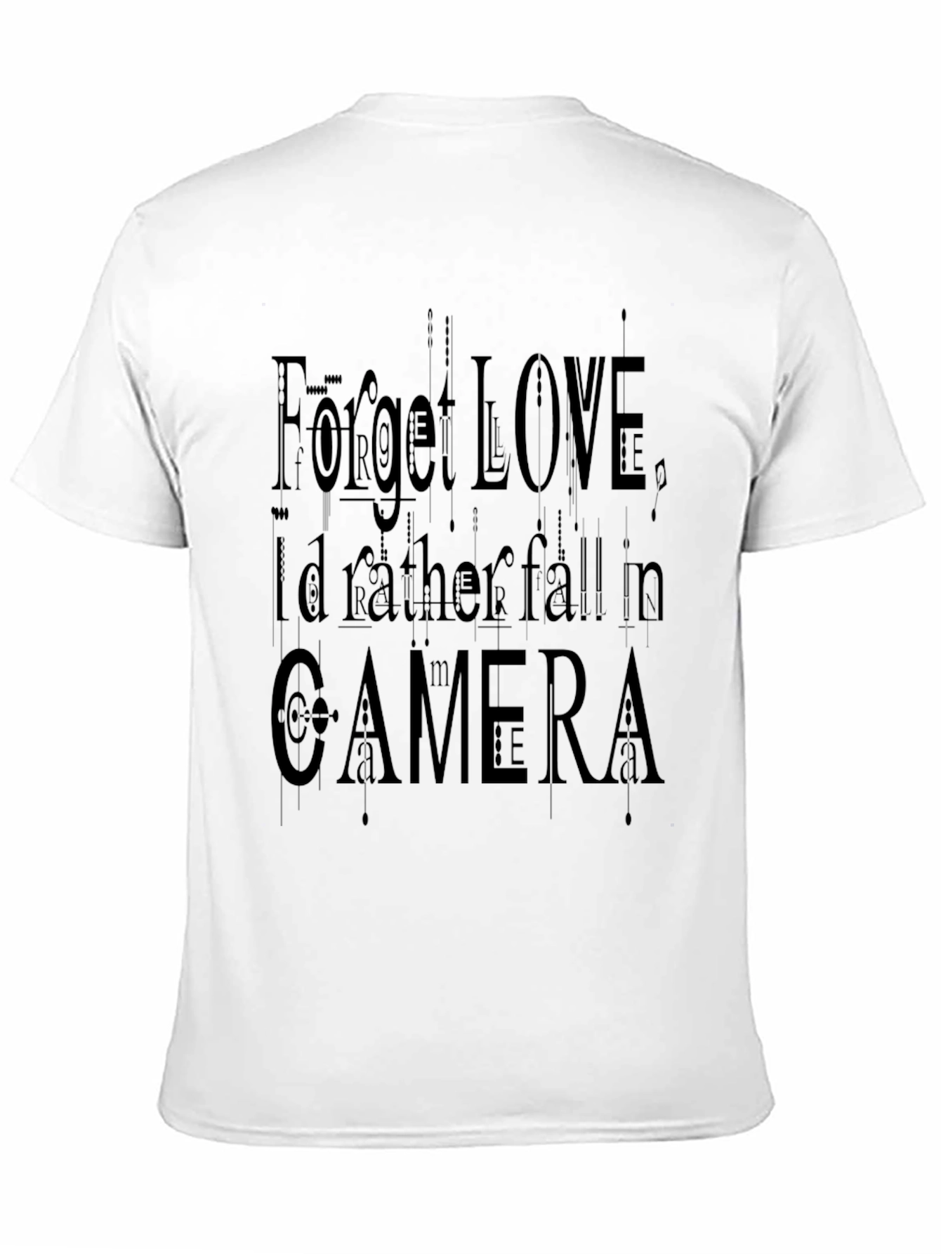 Forget Love Camera Black T-Shirt