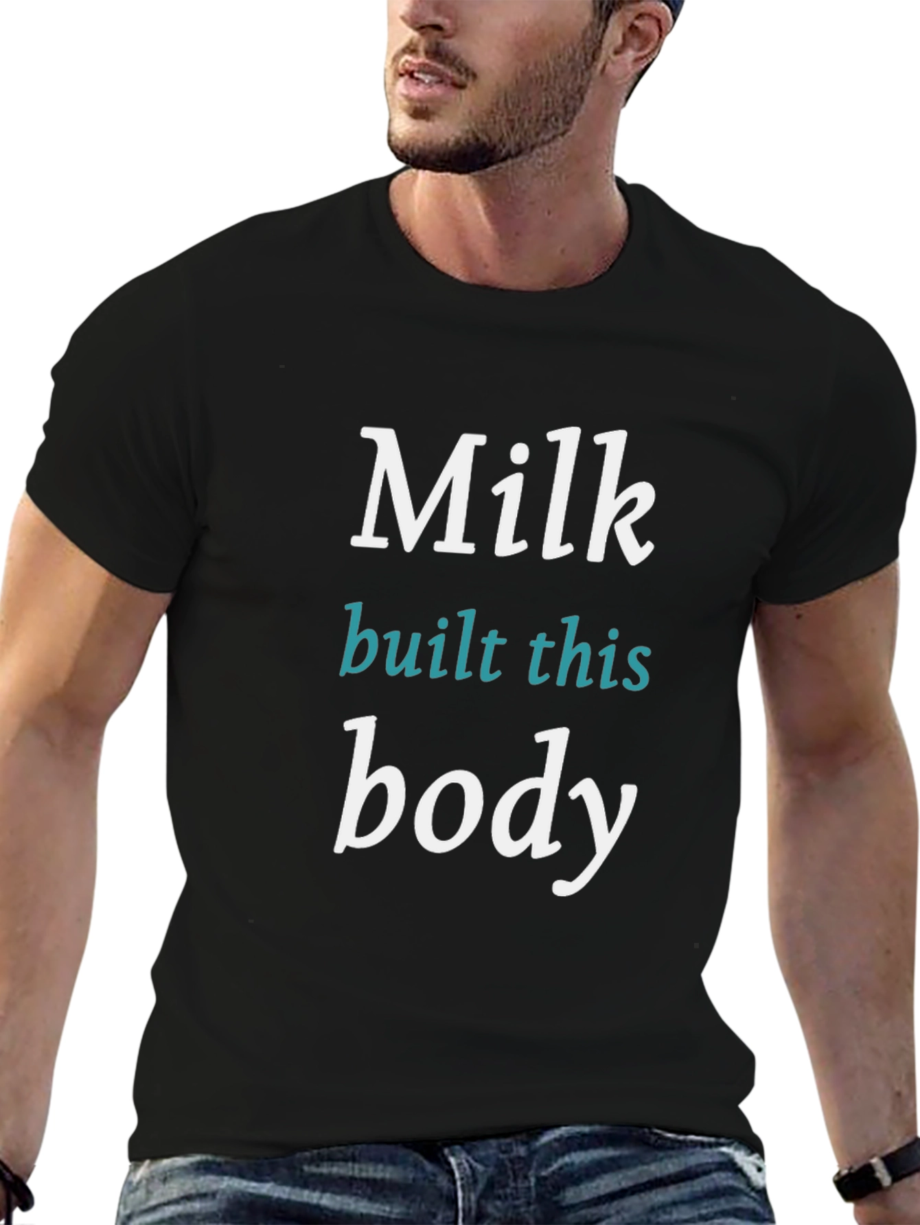 Milk Built This Body Black T-Shirt