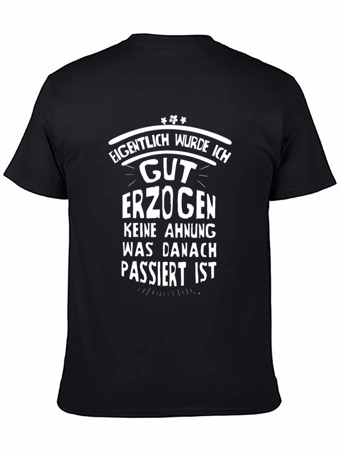 Funny German T-Shirt: Gut Erzogen - Well Behaved?
