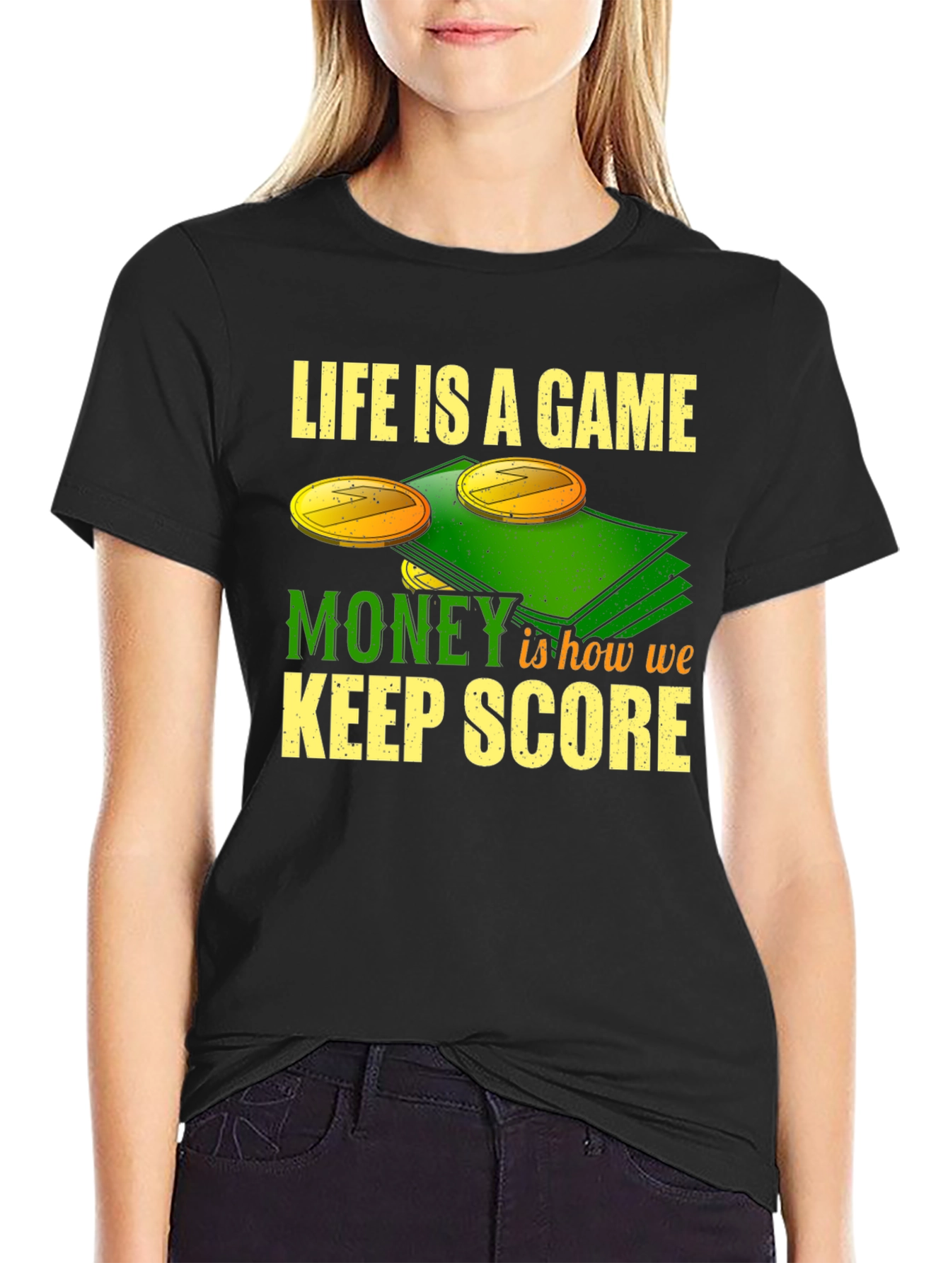 Life is a Game Money T-Shirt