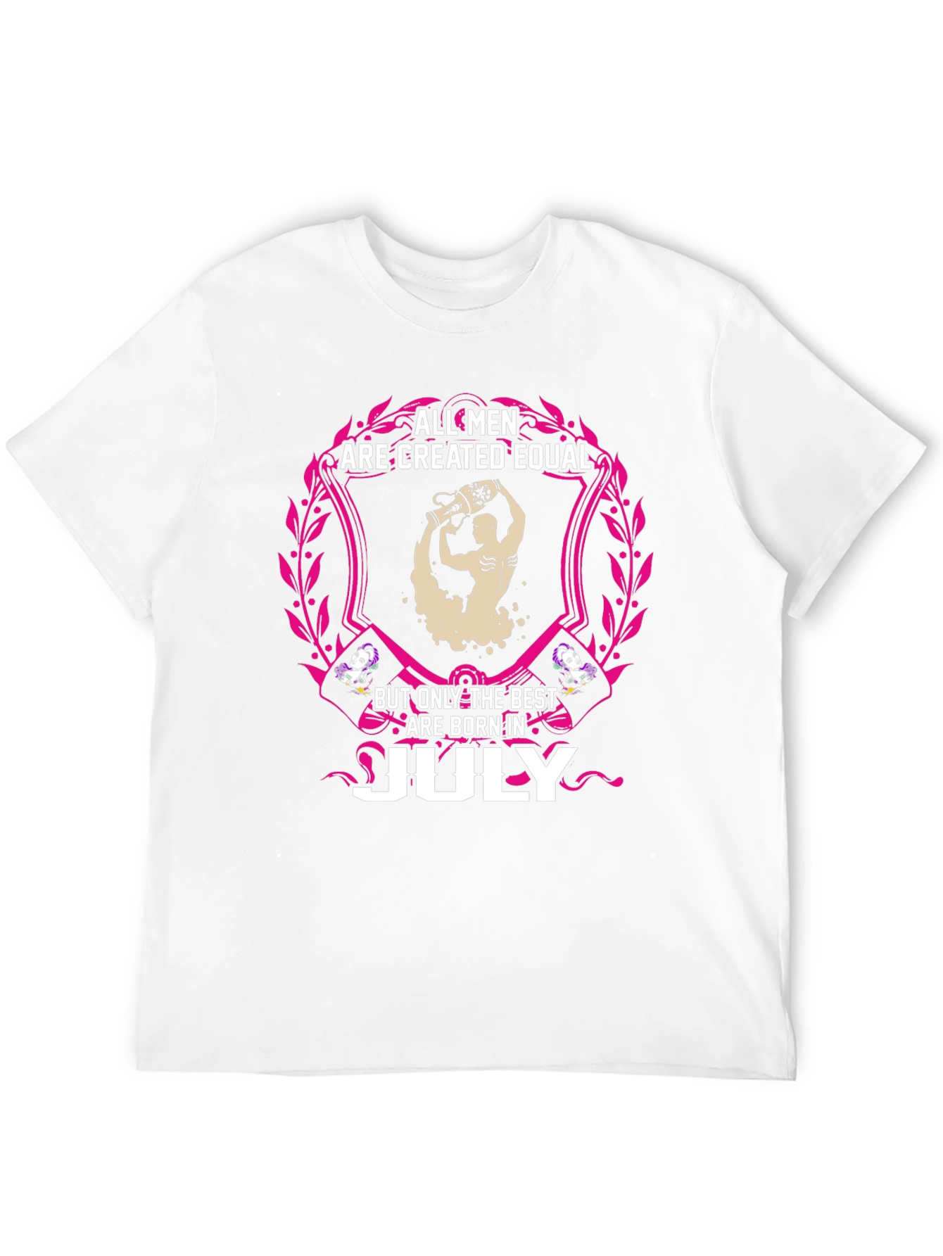 Best Men are Born in July T-Shirt