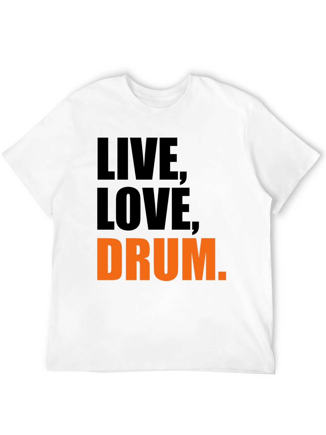 Live Love Drum T-Shirt - Black Graphic Tee