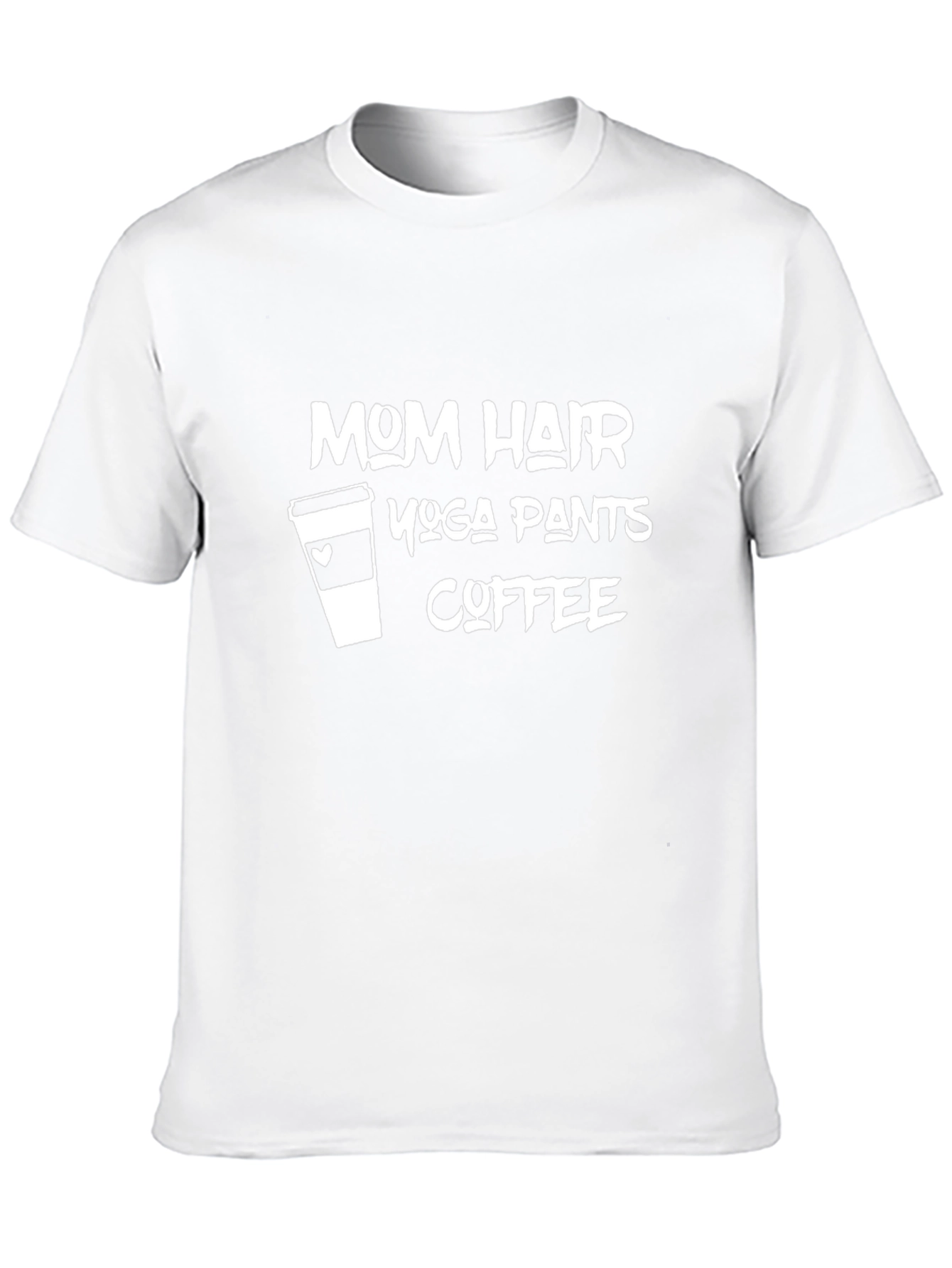 Mom Hair Yoga Pants Coffee T-Shirt