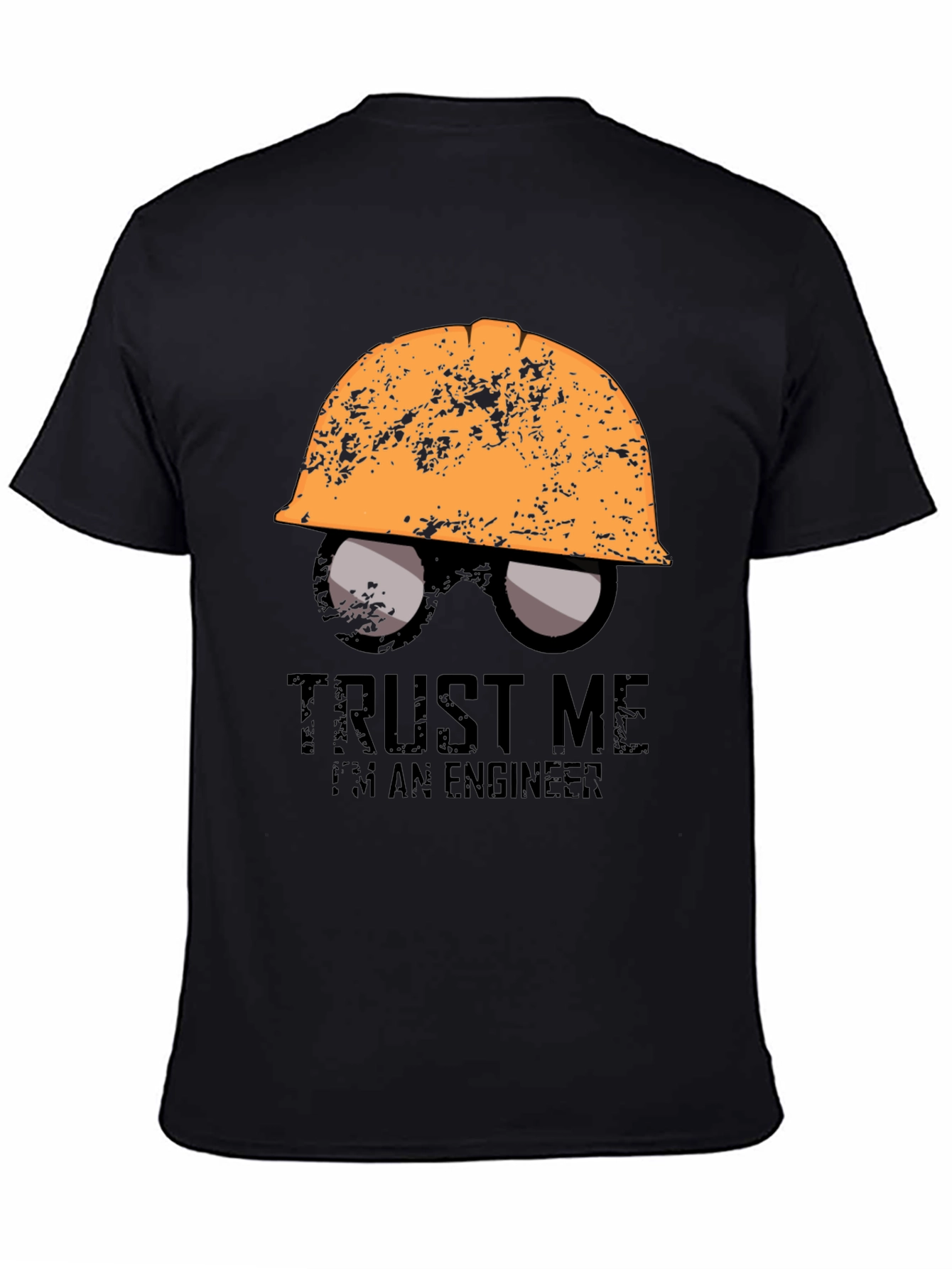 Trust Me Im An Engineer T-Shirt