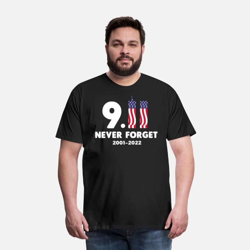 911 Never Forget 2001-2022 Patriot day