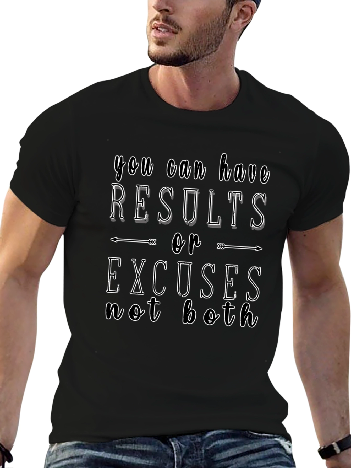 Results or Excuses T-Shirt - Motivational Tee
